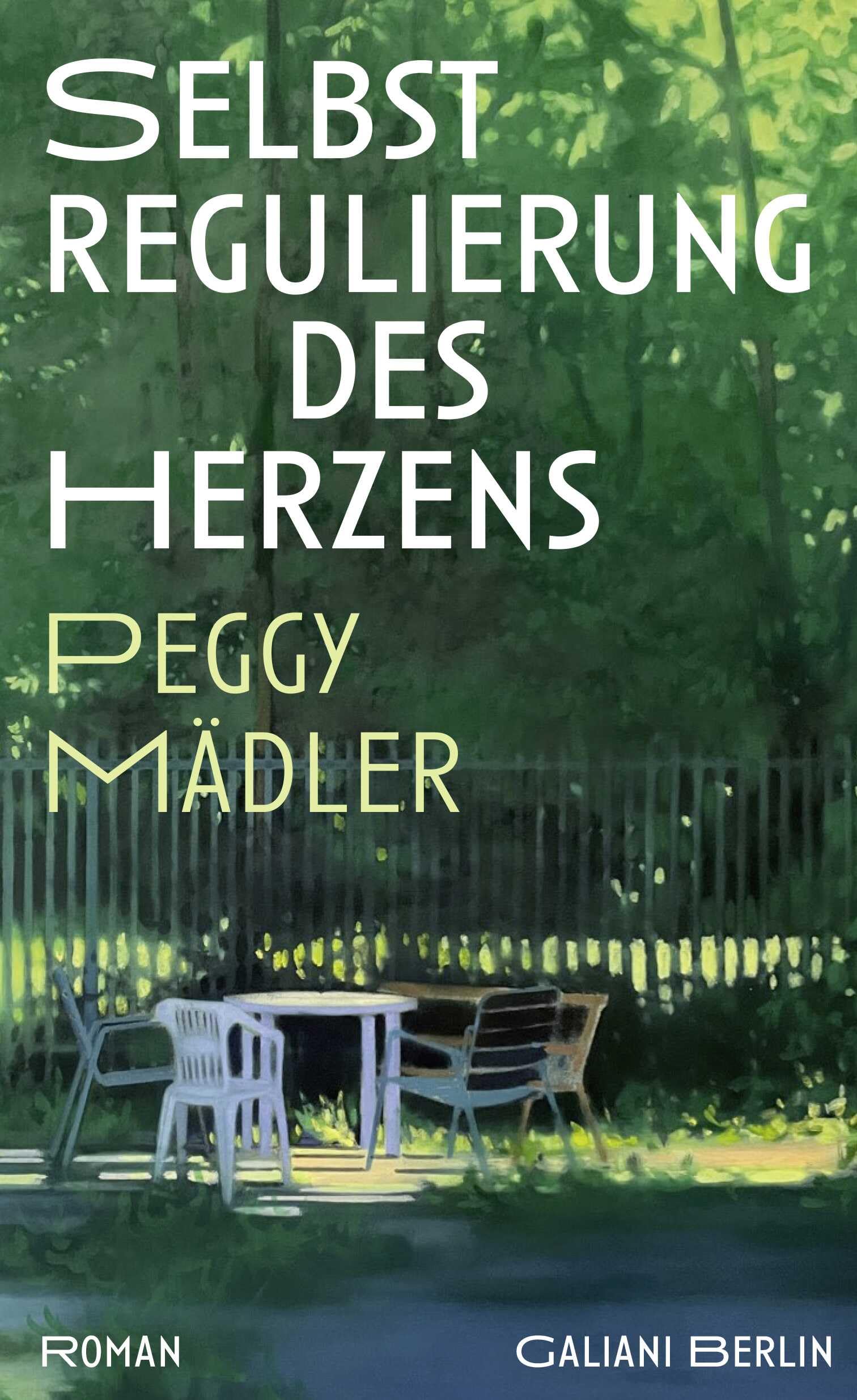 Selbstregulierung des Herzens: Roman
