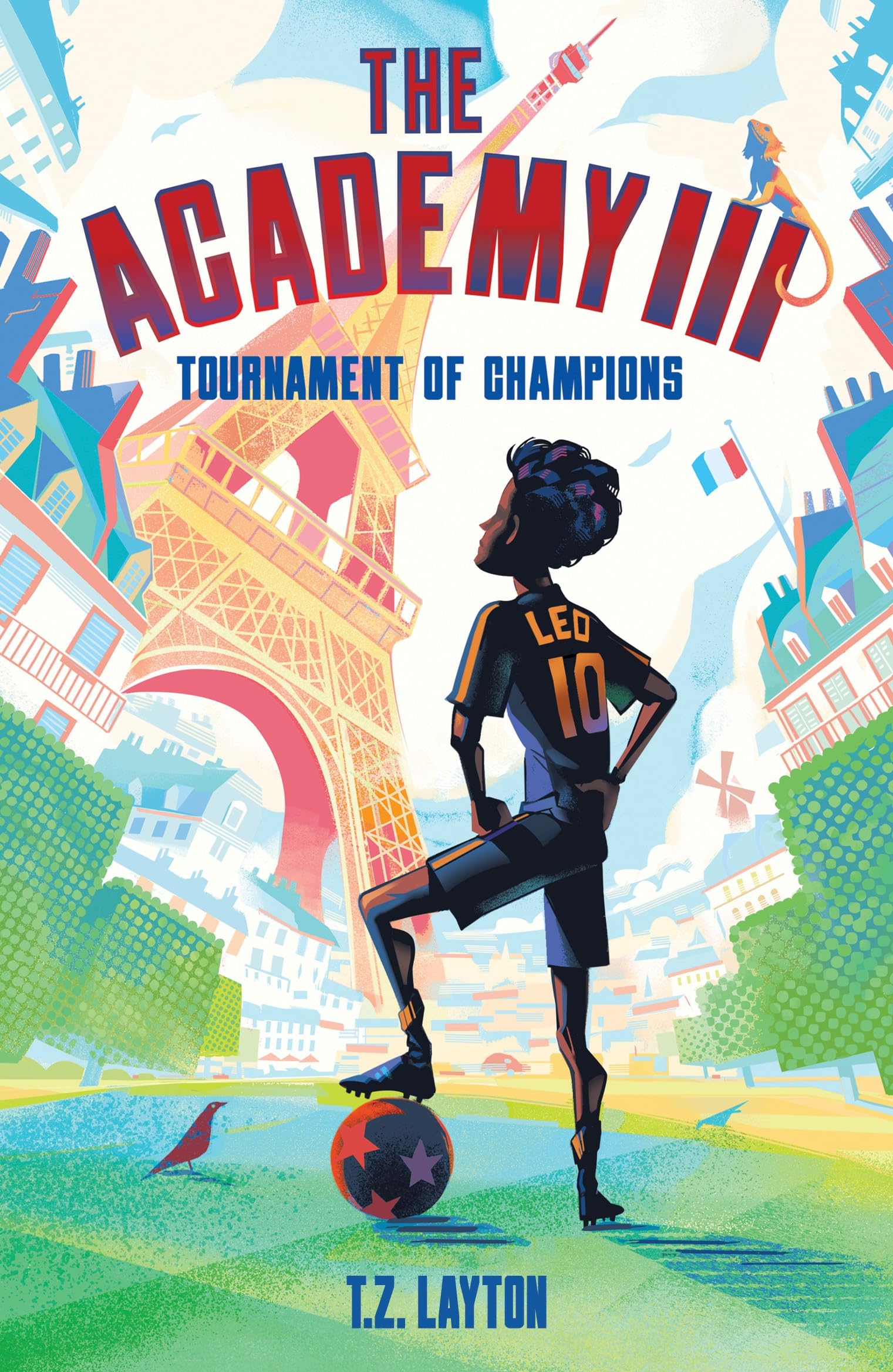 The Academy III Tournament of Champions by T.Z. Layton PAPERBACK 9781464268816