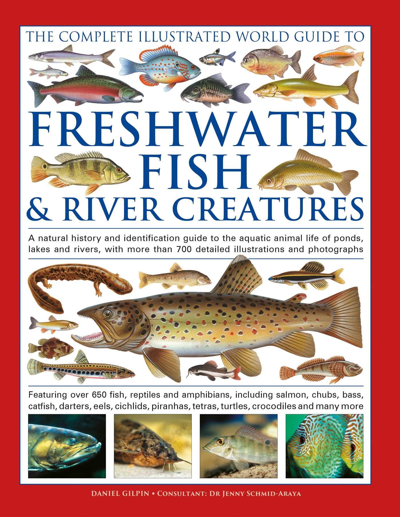 The Complete Illustrated World Guide to Freshwater Fish and R... - 9780754836308