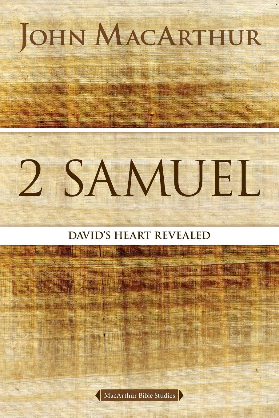 2 Samuel: David's Heart Revealed