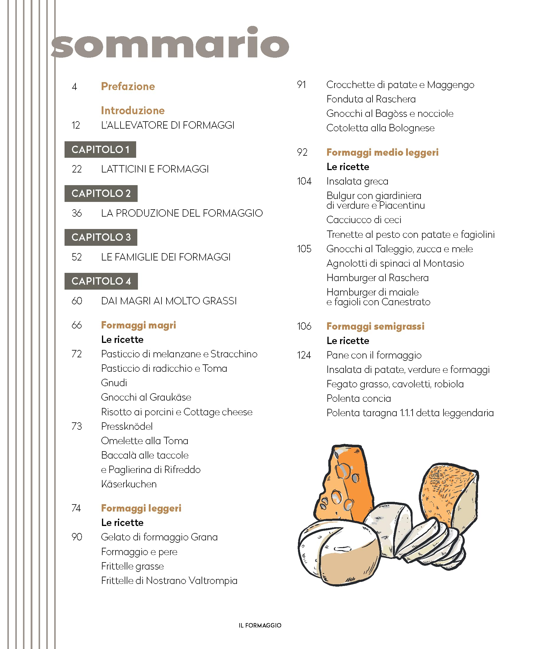 Il formaggio. Come sceglierlo, degustarlo e cucinarlo