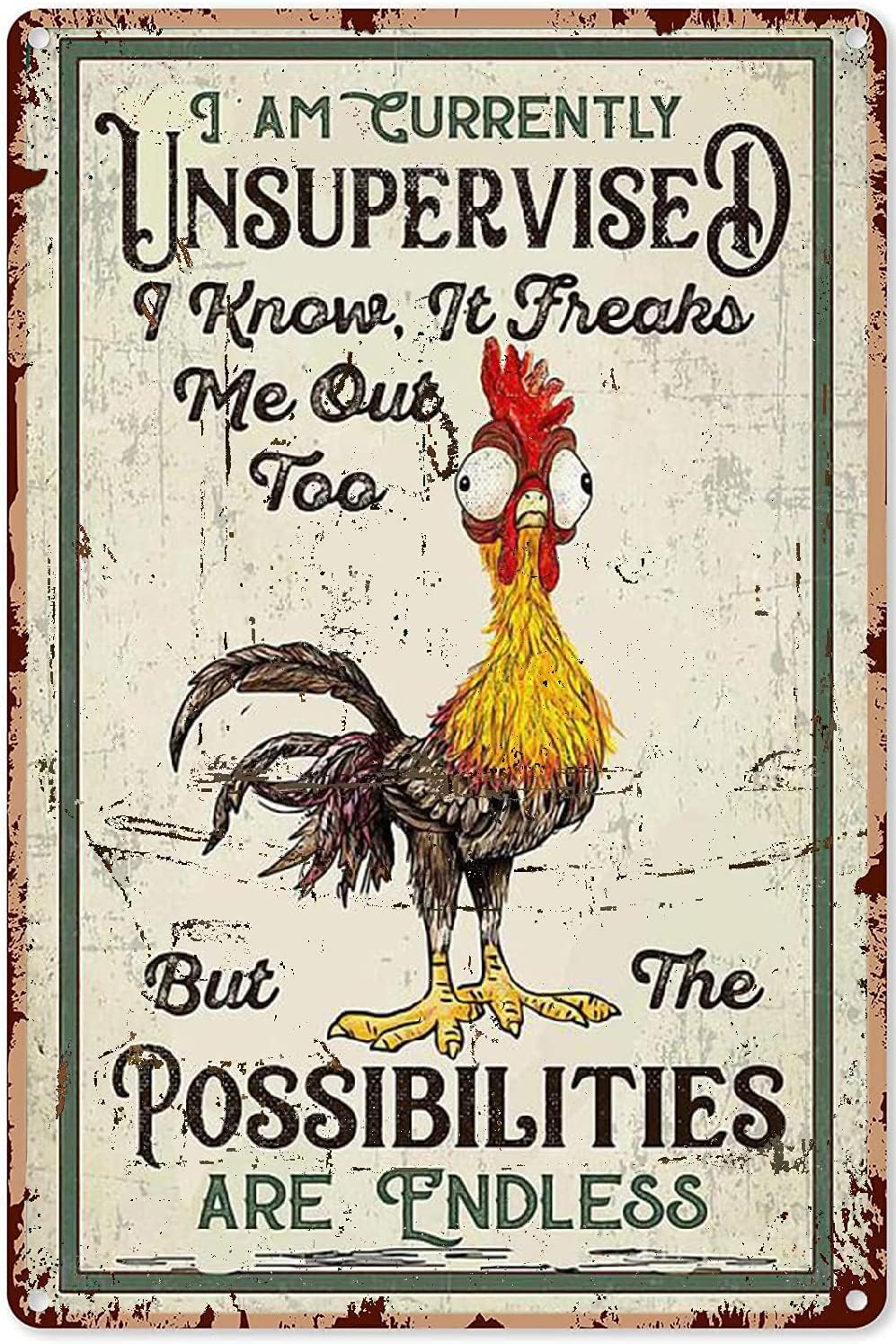 kisoyo Chicken Metal Signs Vintage Chicken I Am Currently Unsupervised Rooster Decor For Vintage Metal Tin Sign for Farmhouse Home Garden Parlor Living Room Courtyard Wall Decor 8x12 Inch