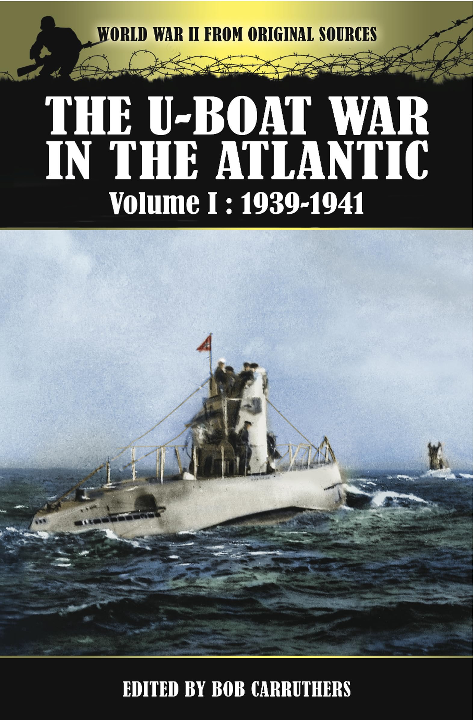 Buy The U-Boat War in the Atlantic, 1939–1941 — BookShops.in