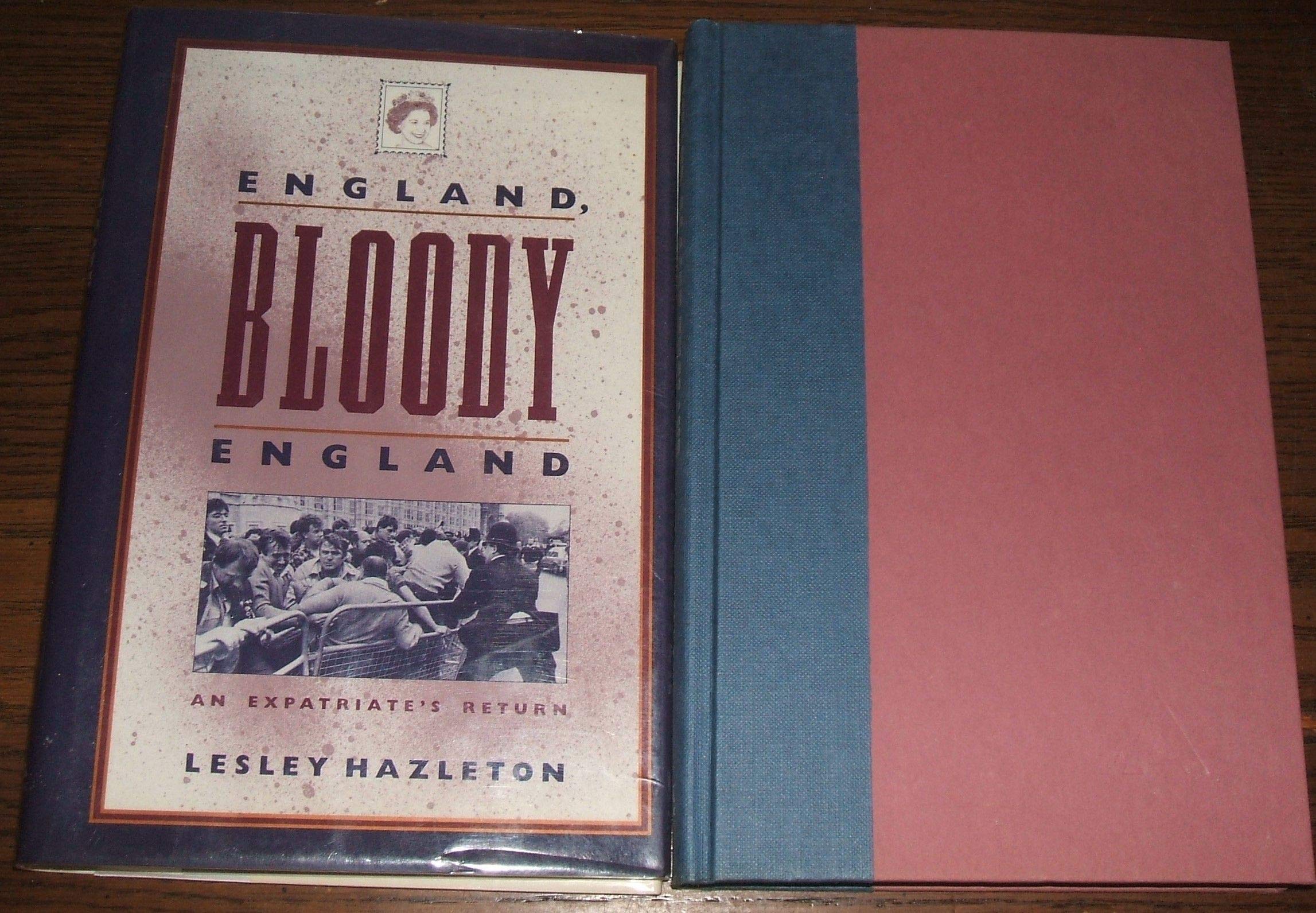 England, Bloody England: An Expatriate's Return