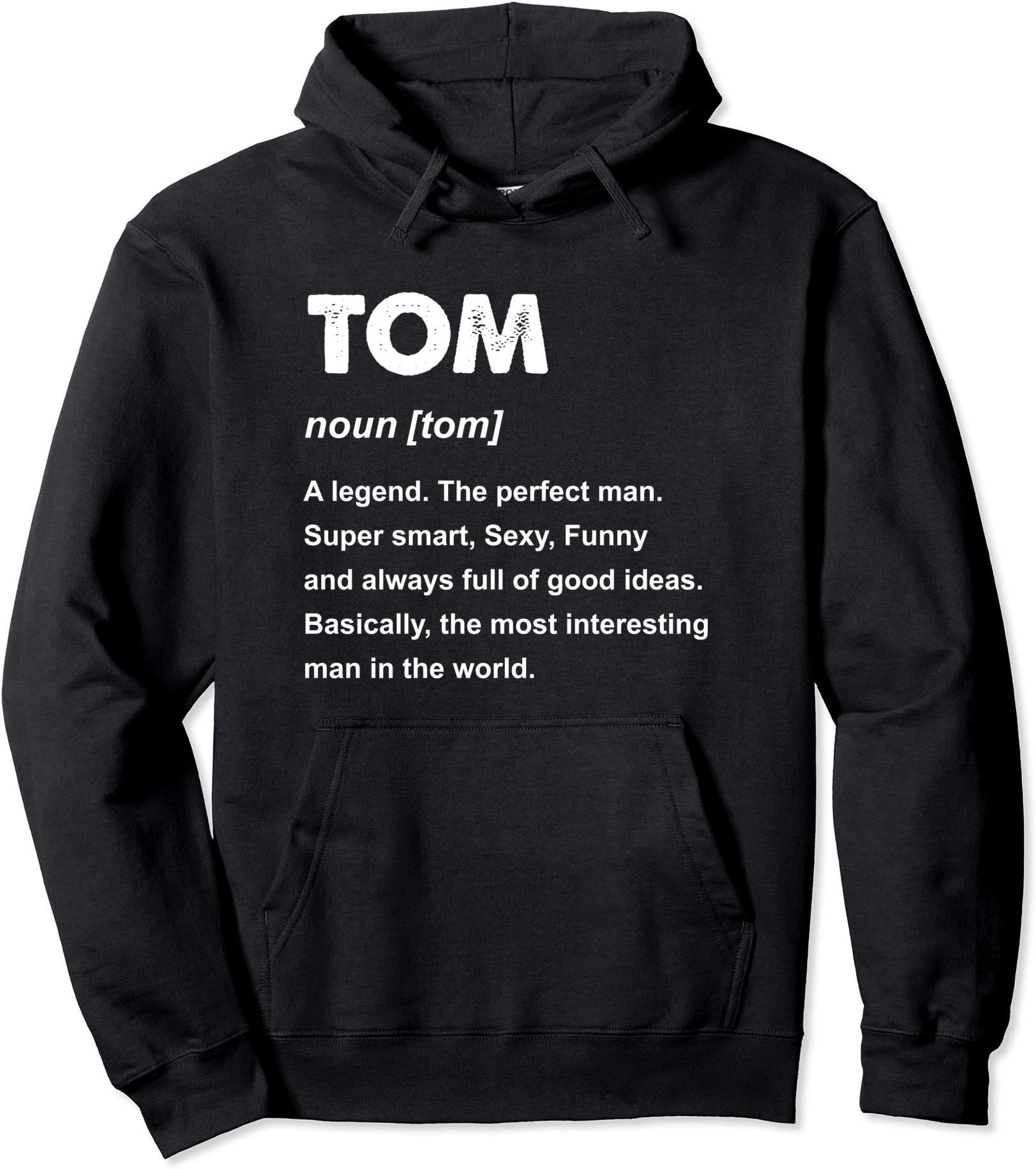 Tom Name Shirts & GiftsTom Name Pullover Hoodie