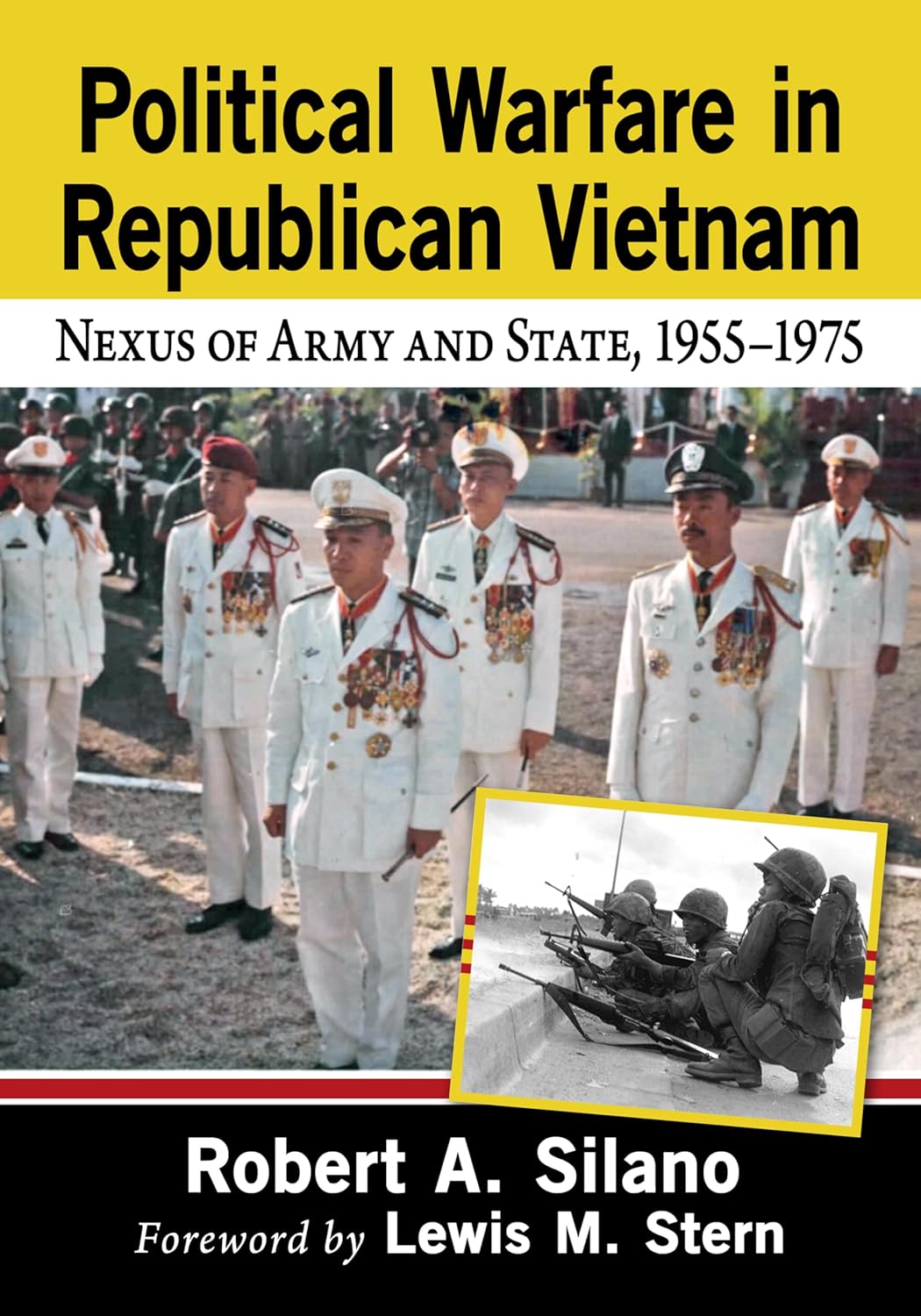 Political Warfare in Republican Vietnam: Nexus of Army and State, 1955-1975      Kindle Edition
