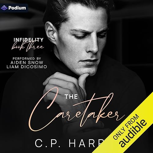 The Caretaker: Infidelity, Book 3