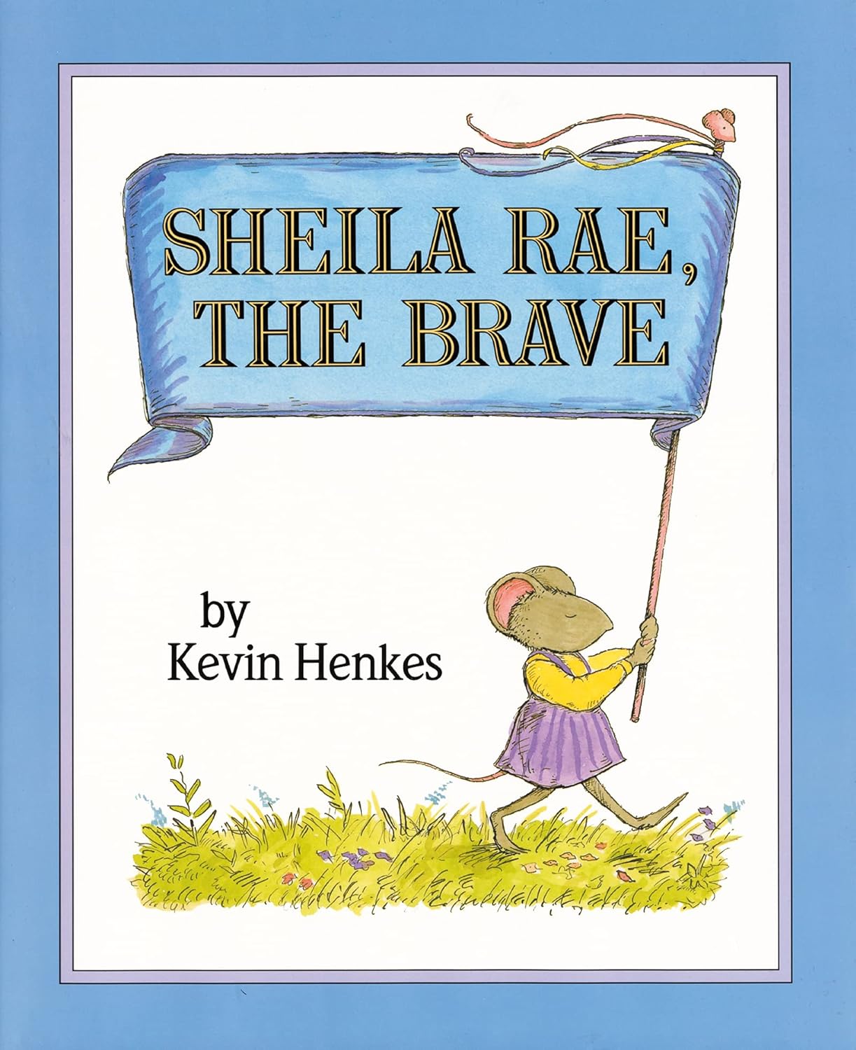 Sheila Rae, the Brave      Kindle Edition