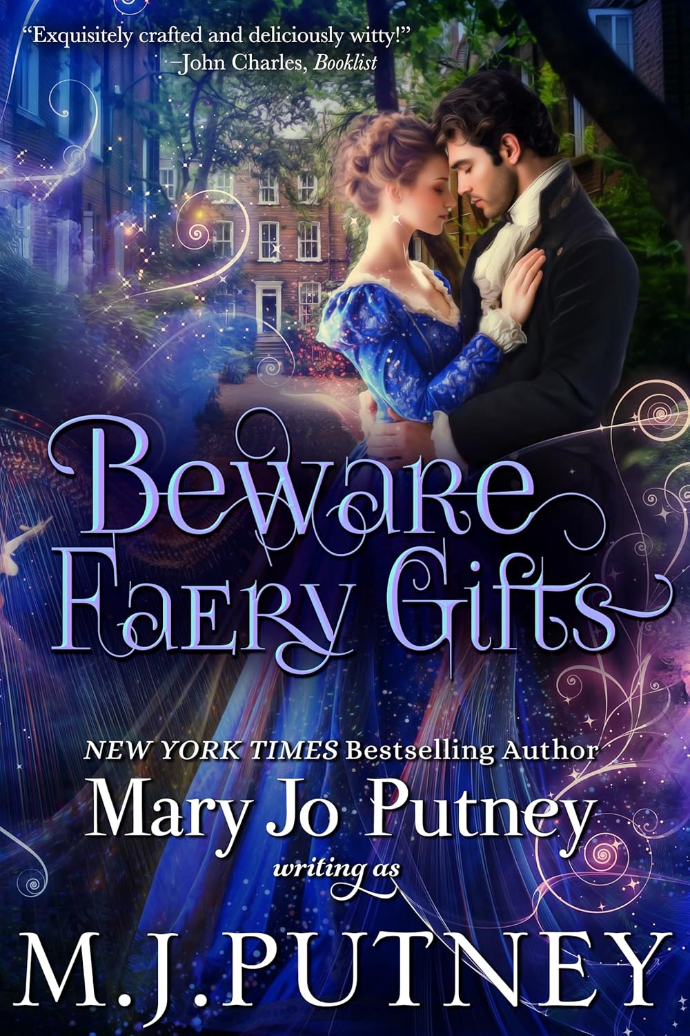 Beware Faery Gifts: A Regency Fantasy Novella