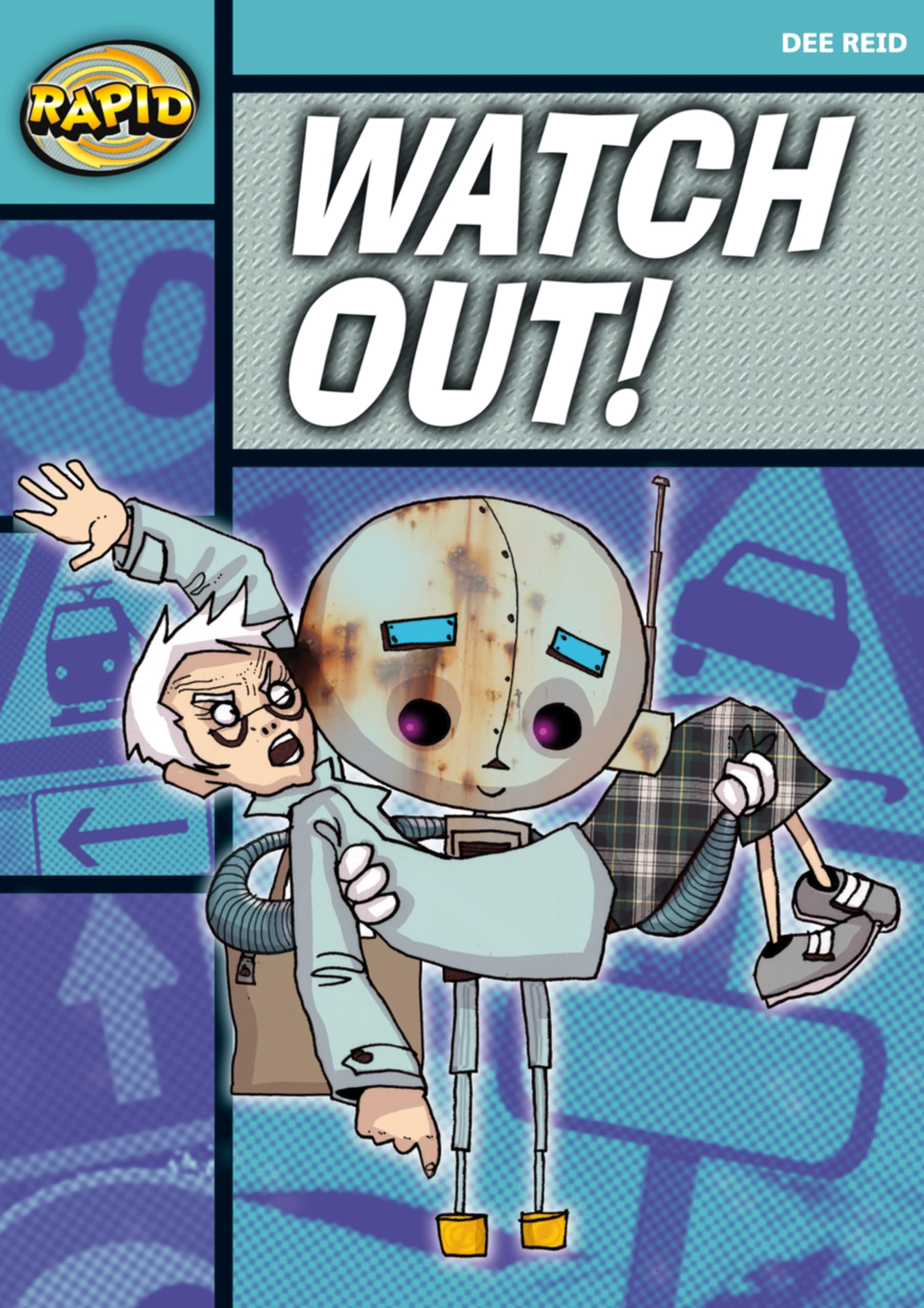Rapid Reading: Watch Out! (Starter Level 1A) by Dee Reid (Paperback Book)