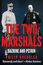 The Two Marshals: Bazaine & Petain