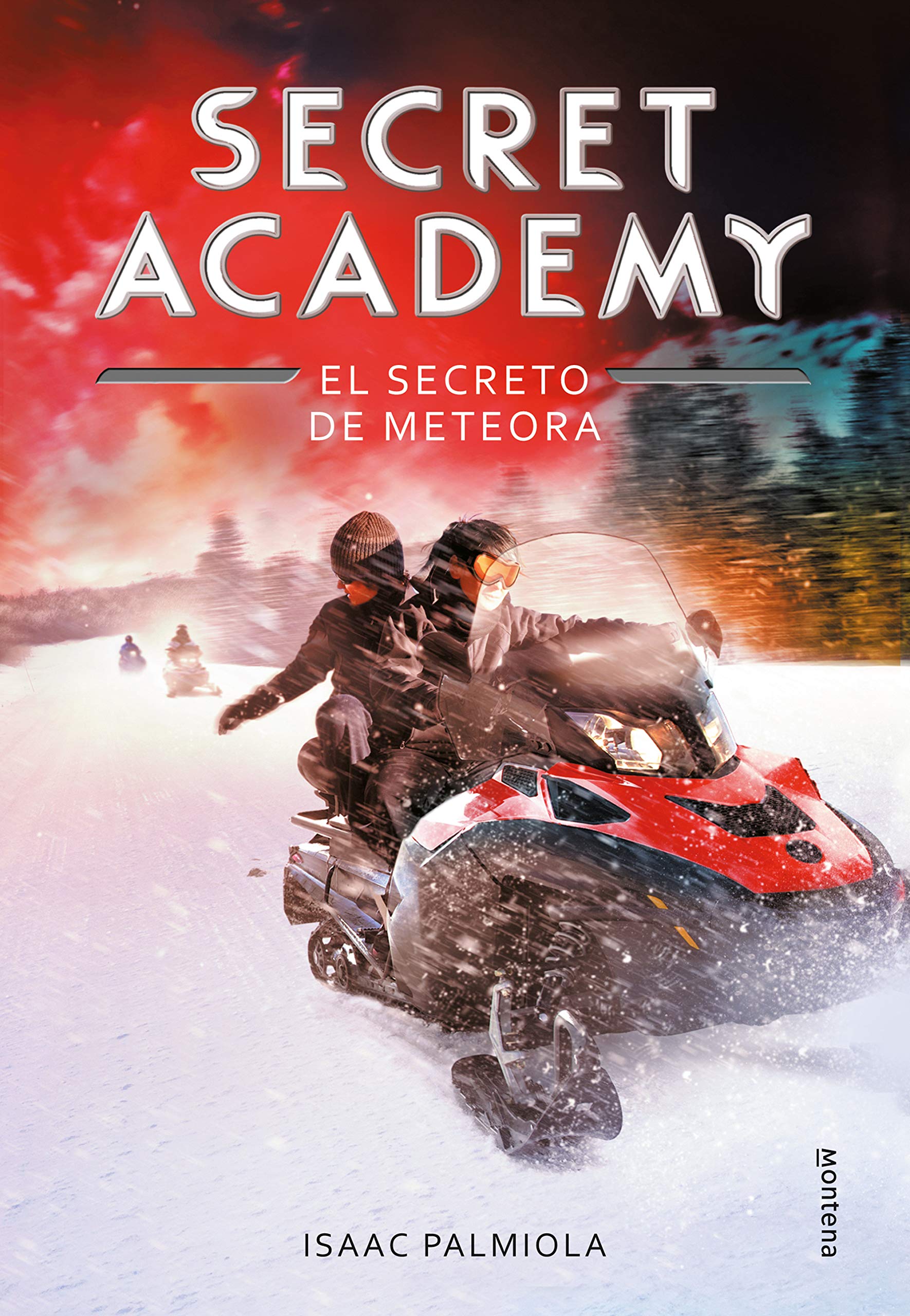 El secreto de meteora / The secret of Meteora: 4 (Secret Academy)