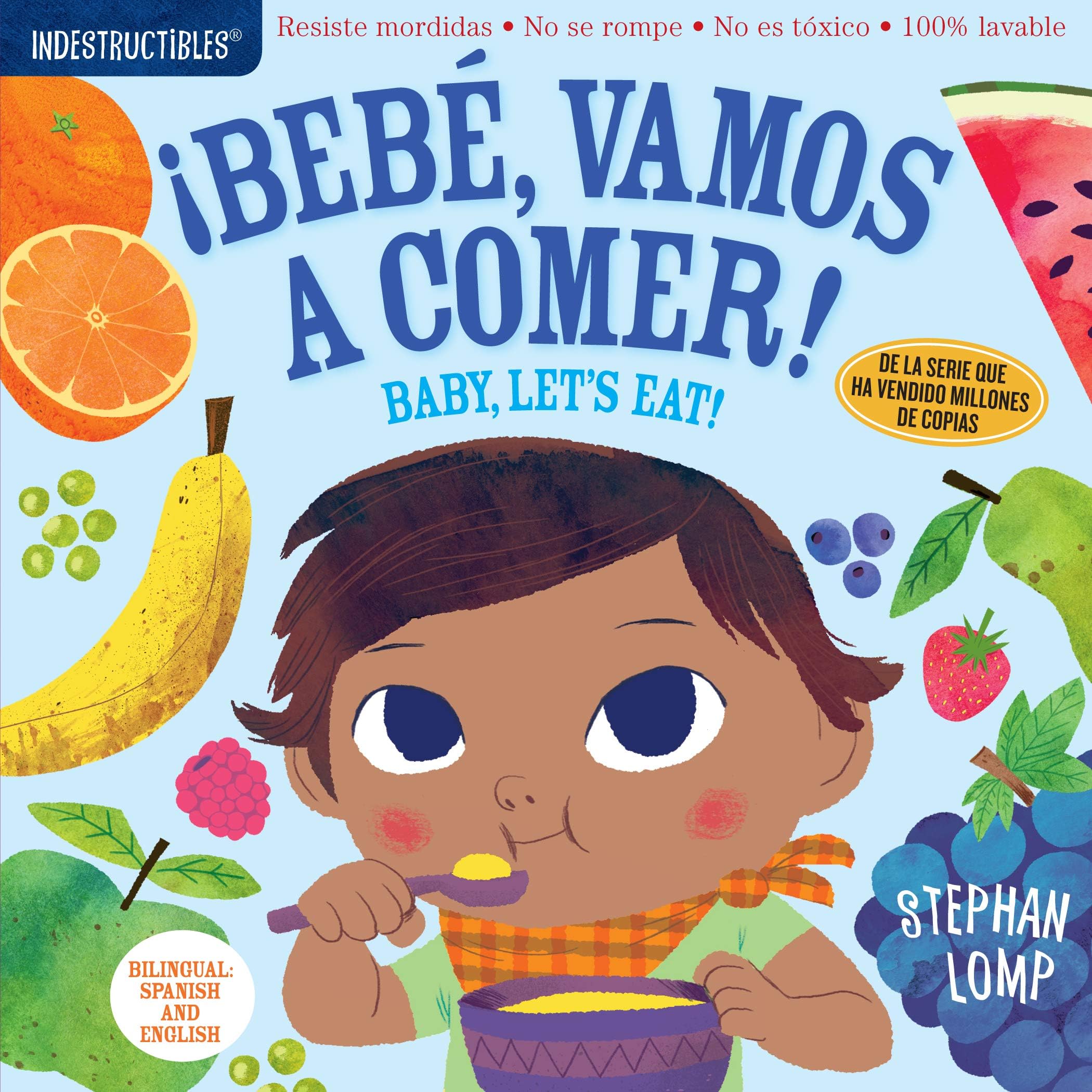 Indestructibles (The Original): Bebé, vamos a comer! / Baby, Let's Eat!: Chew Proof · Rip Proof · Nontoxic · 100% Washable (Book for Babies, Newborn Books, Safe to Chew) (Spanish and English Edition)