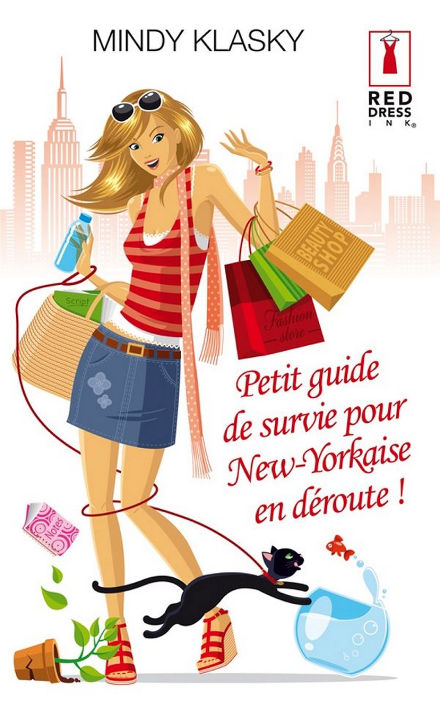 Petit guide de survie pour New-Yorkaise en déroute ! (French Edition)