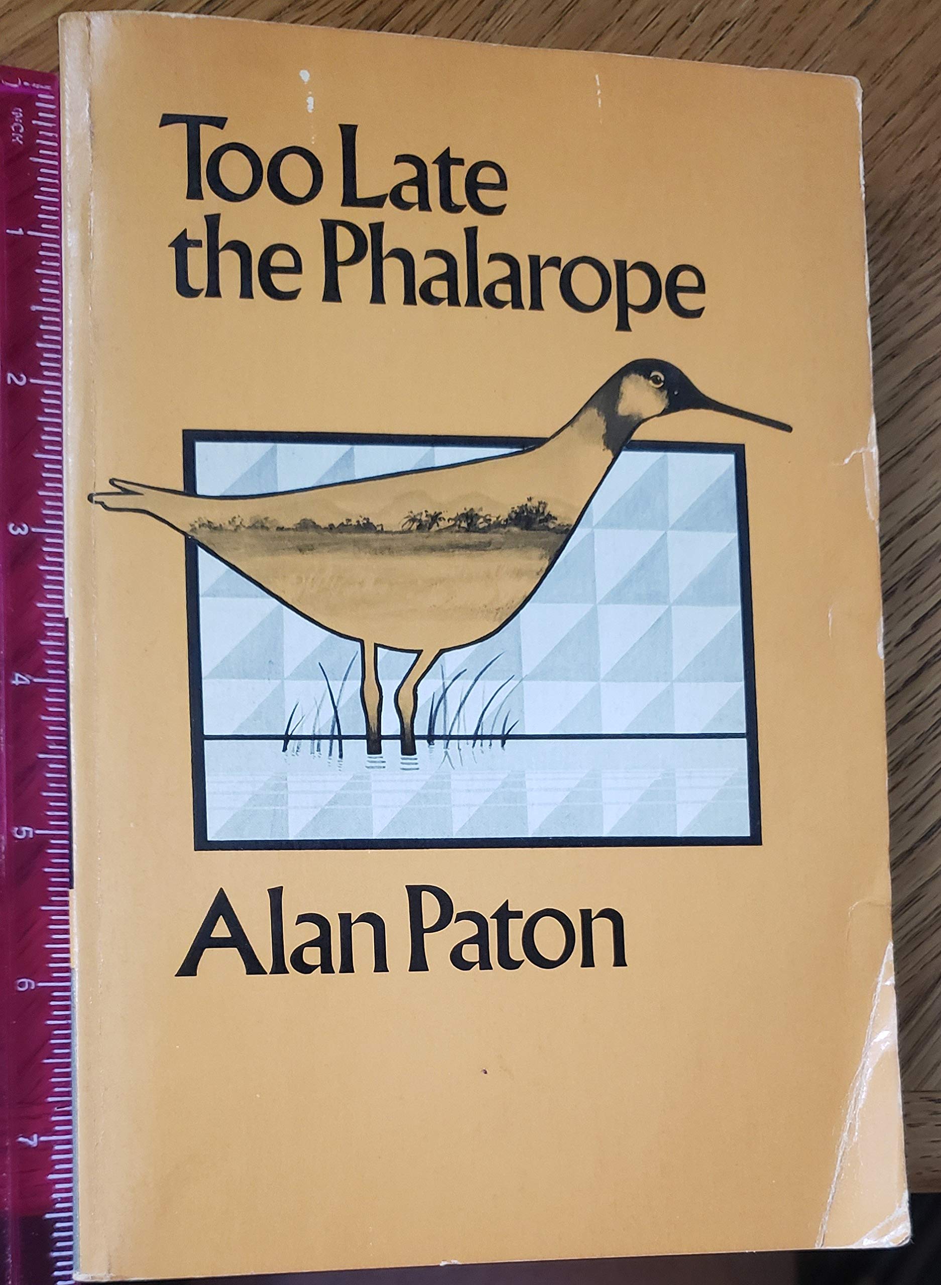 Too Late the Phal-Arope