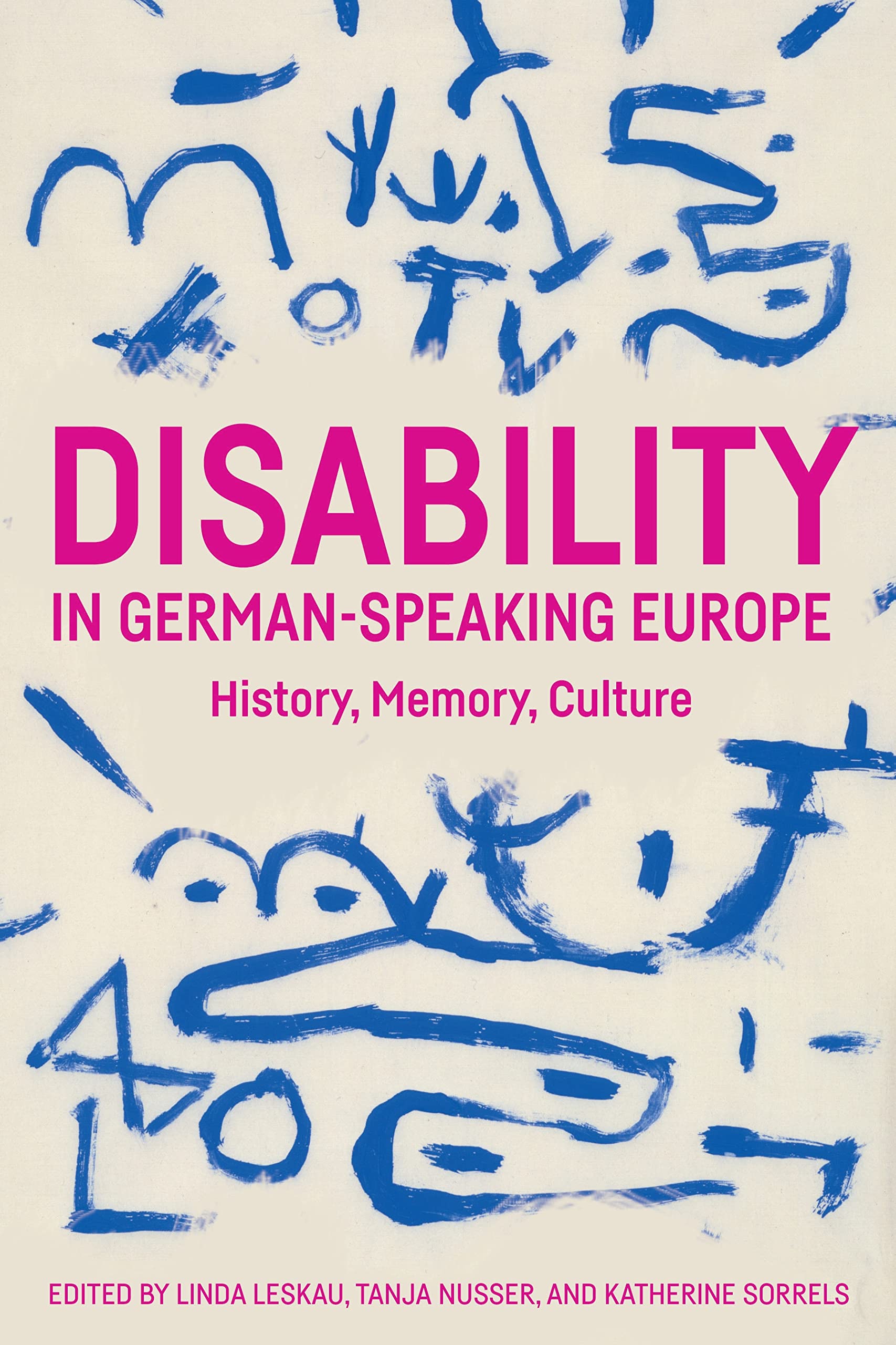 Buy Disability in German-Speaking Europe: History, Memory, Culture: 229 (Studies in German Literature, Linguistics, and Culture) — BookShops.in