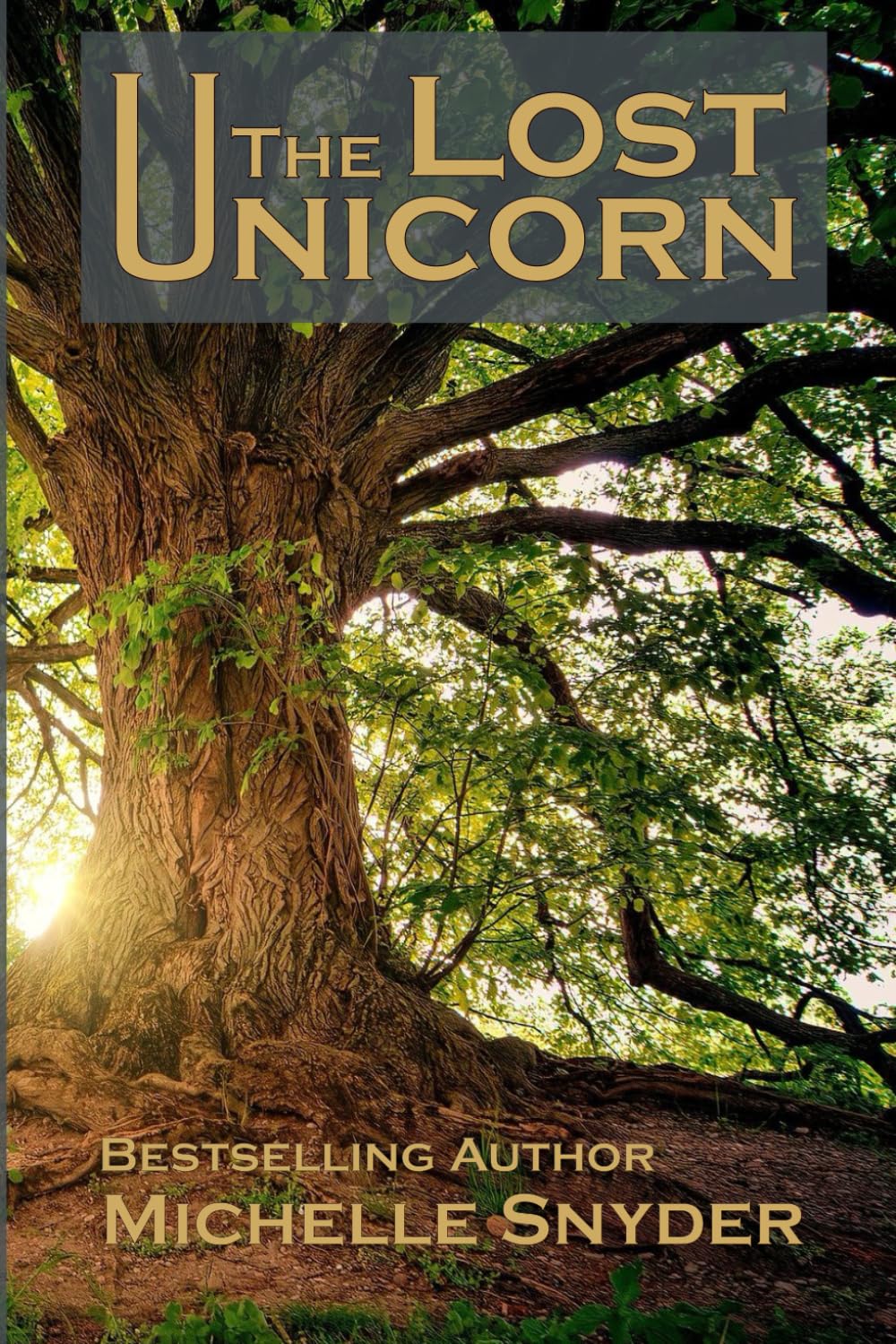 The Lost Unicorn: A Tale of Three Kingdoms, Book One