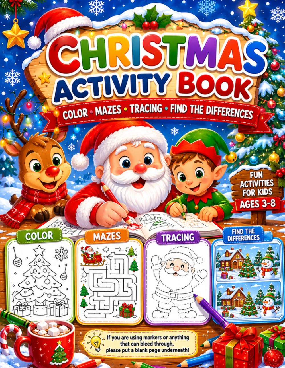 CHRISTMAS ACTIVITY BOOK: Coloring, Mazes, Tracing, and Spot the Difference Fun for Kids
