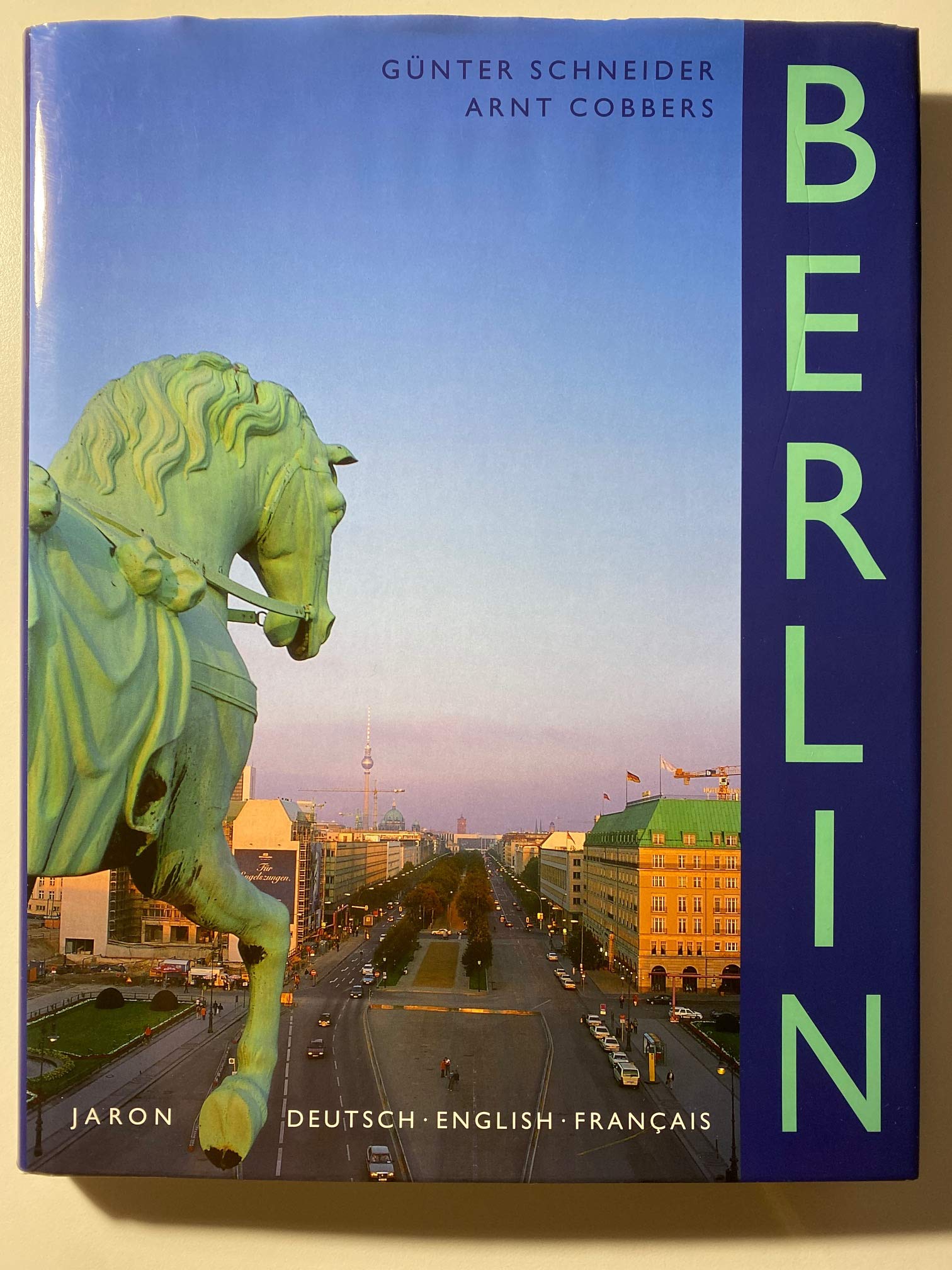 Berlin: Der Bildband. Dt. /Engl. /Franz.