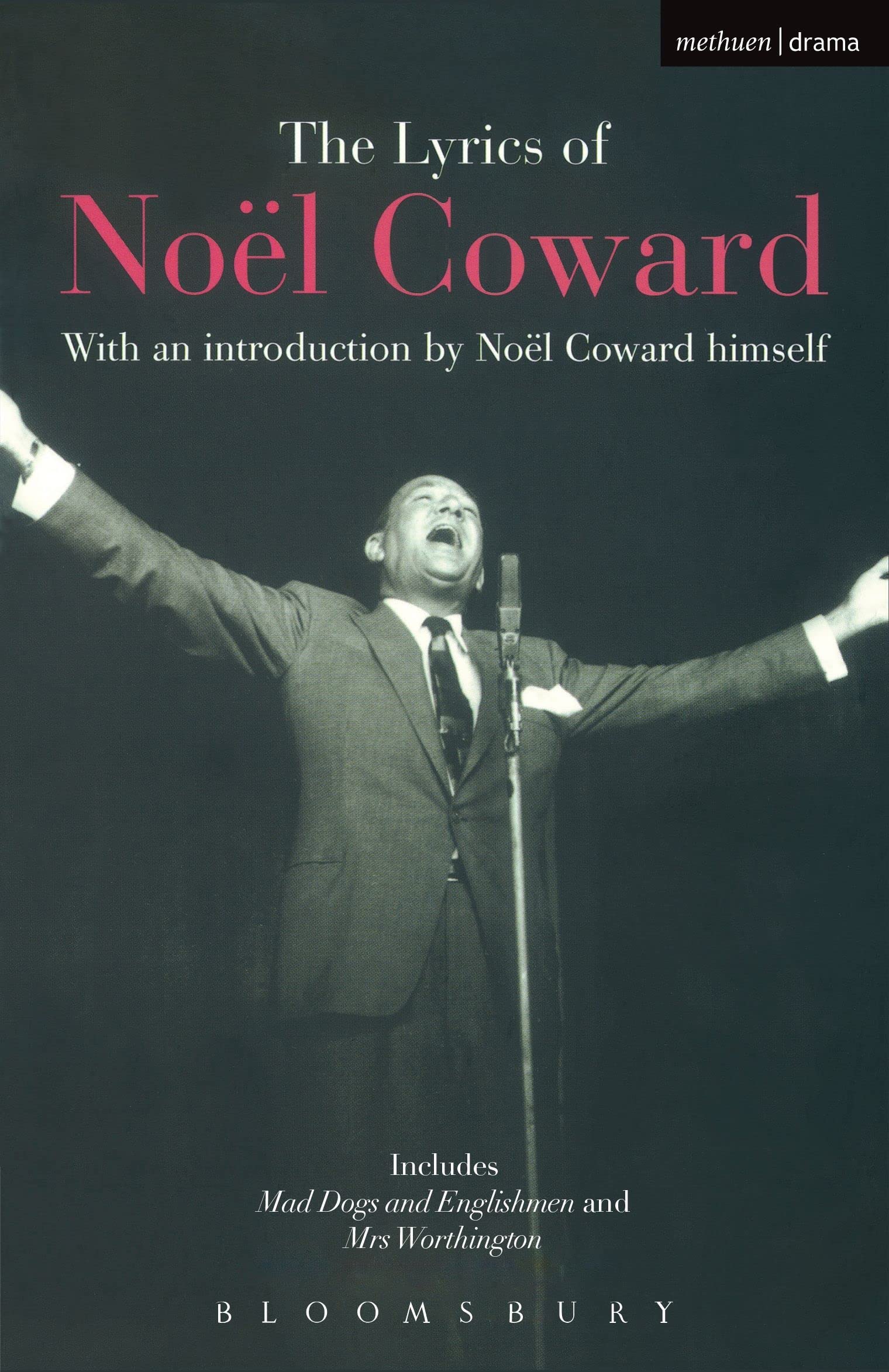 The Lyrics of Noel Coward (World Classics),Noel Coward