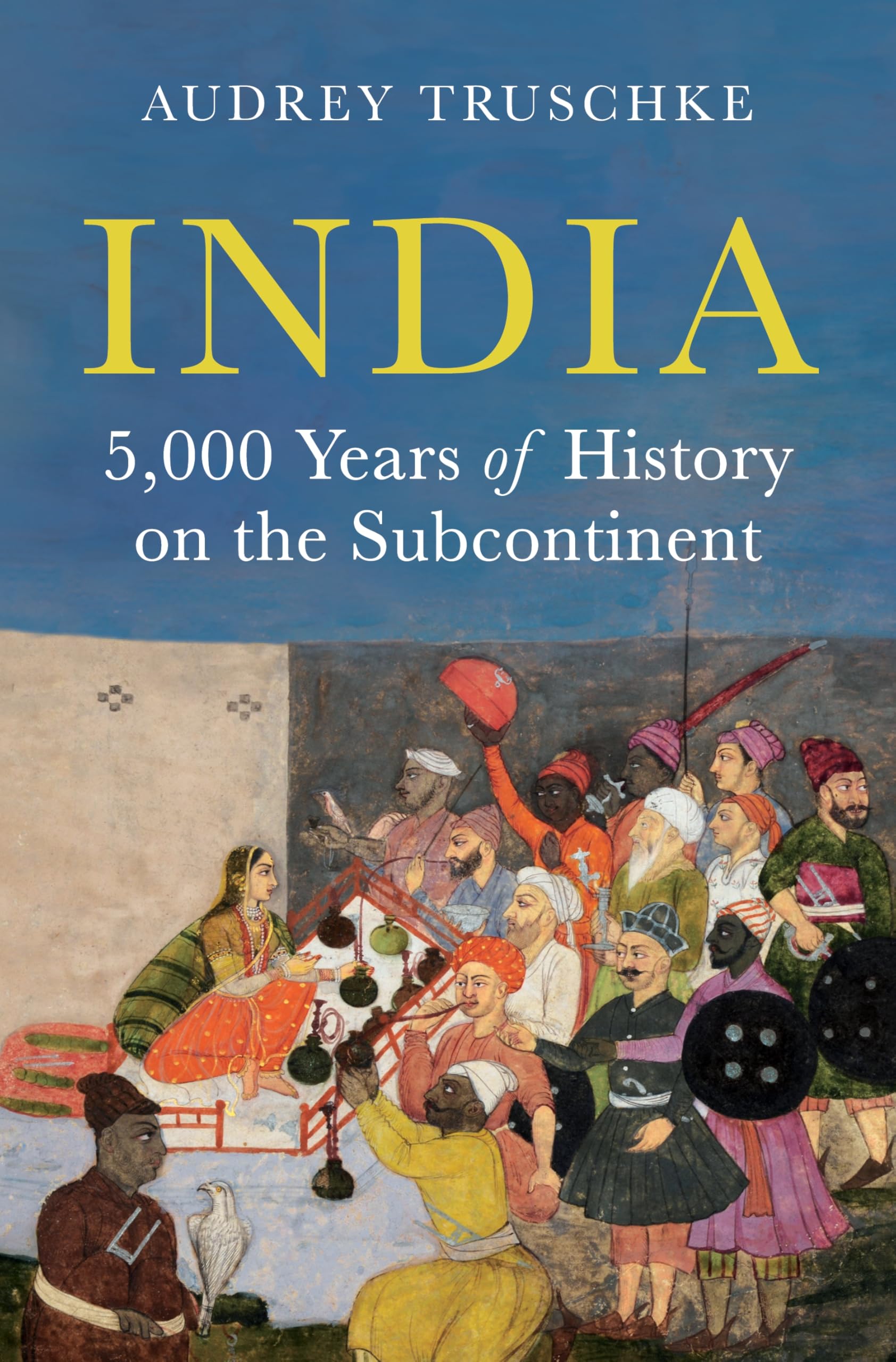 India : 5,000 Years of History on the Subcontinent