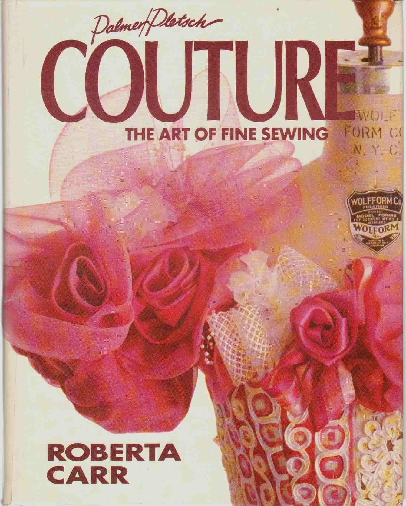 Couture: The Art of Fine Sewing