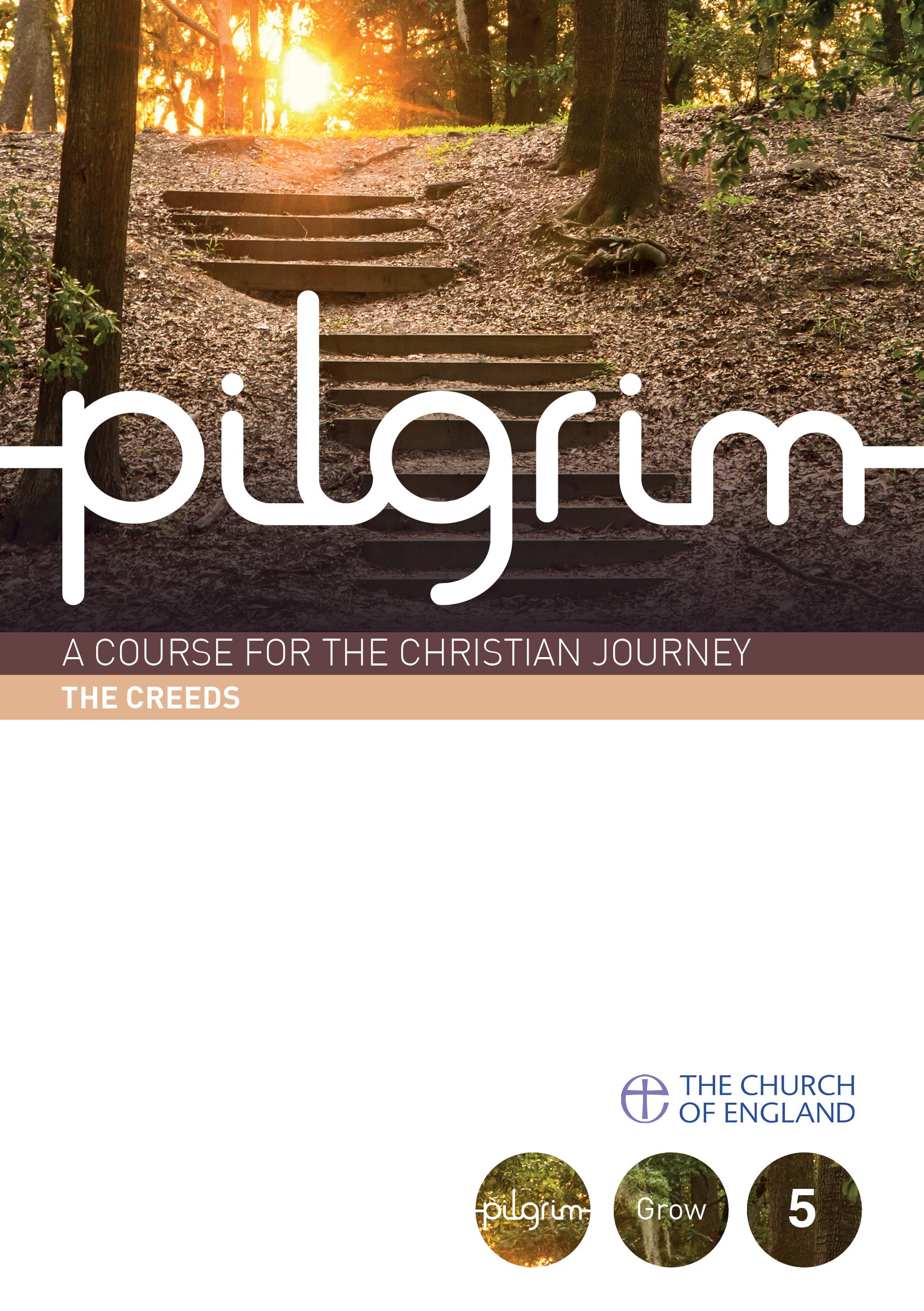 Pilgrim: The Creeds by Steven Croft, Stephen Cottrell, Paula ... - 9780715144442