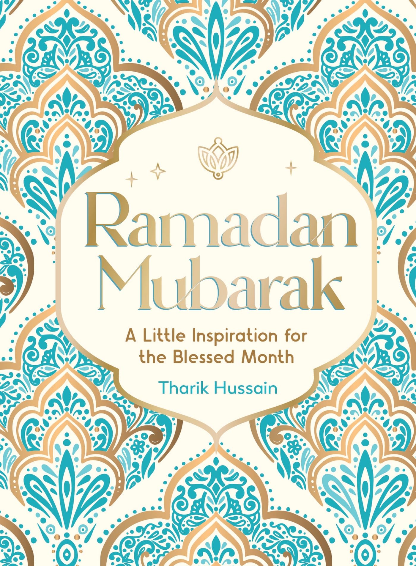 Ramadan Mubarak: A Little Inspiration for the Blessed Month