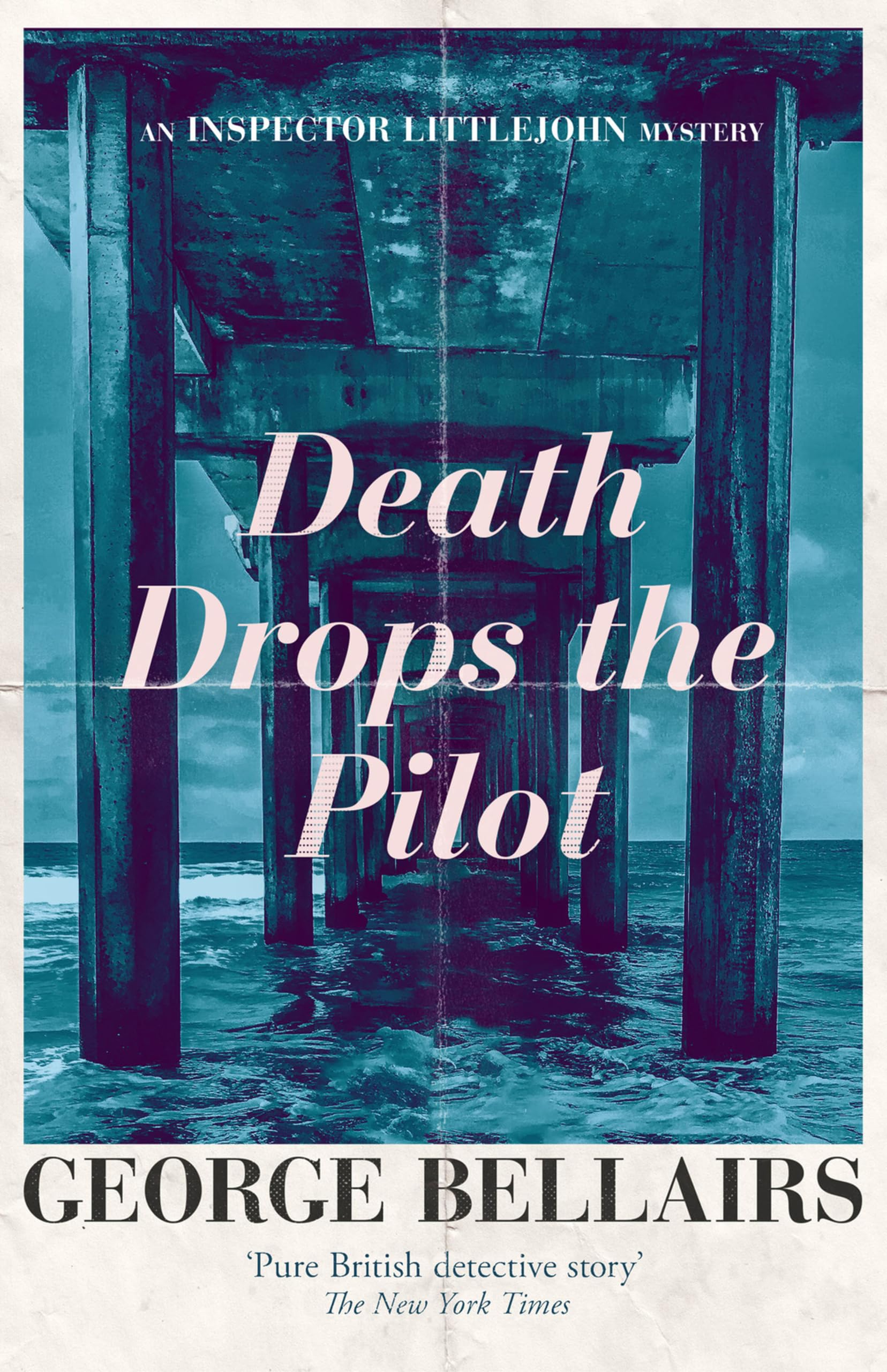 Death Drops the Pilot: Volume 25 (The Inspector Littlejohn Mysteries)