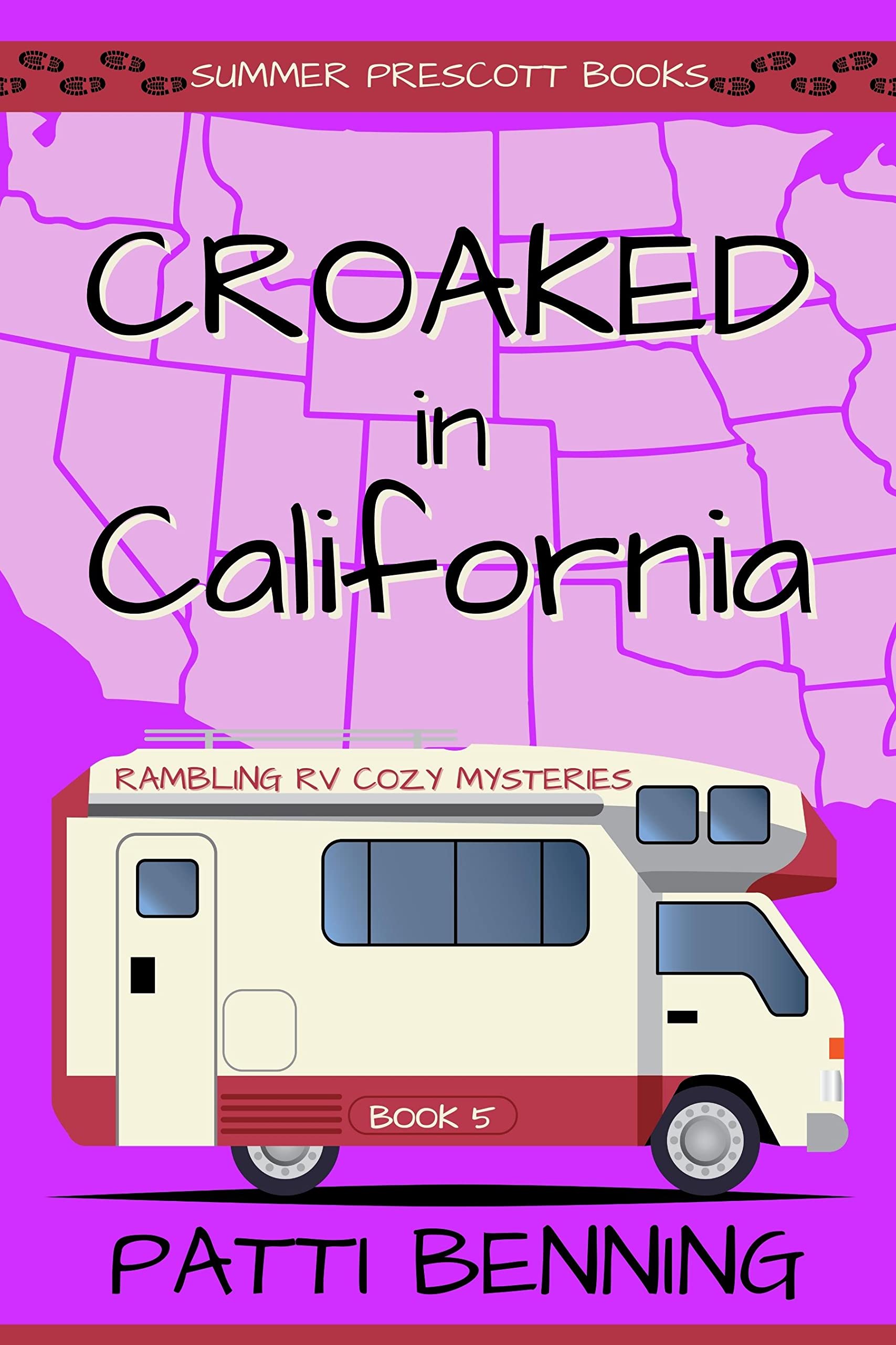 Croaked in California (Rambling RV Cozy Mysteries Book 5)