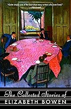 The Collected Stories of Elizabeth Bowen