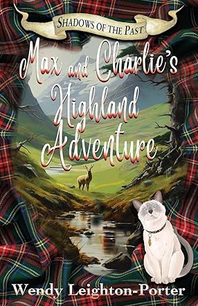 Max and Charlie's Highland Adventure