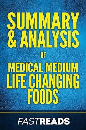 Summary & Analysis of Medical Medium Life Changing Foods: with