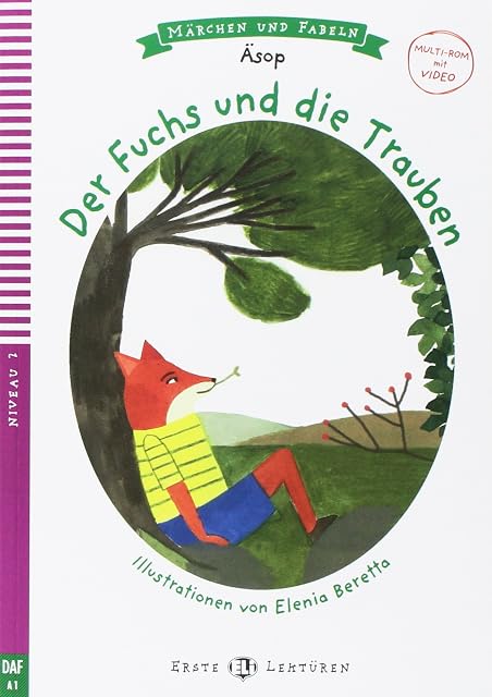 Portada de Der Fuchs Und Die Trauben + Cdrom Junge Erste Lektüren Märchen Und Fab
