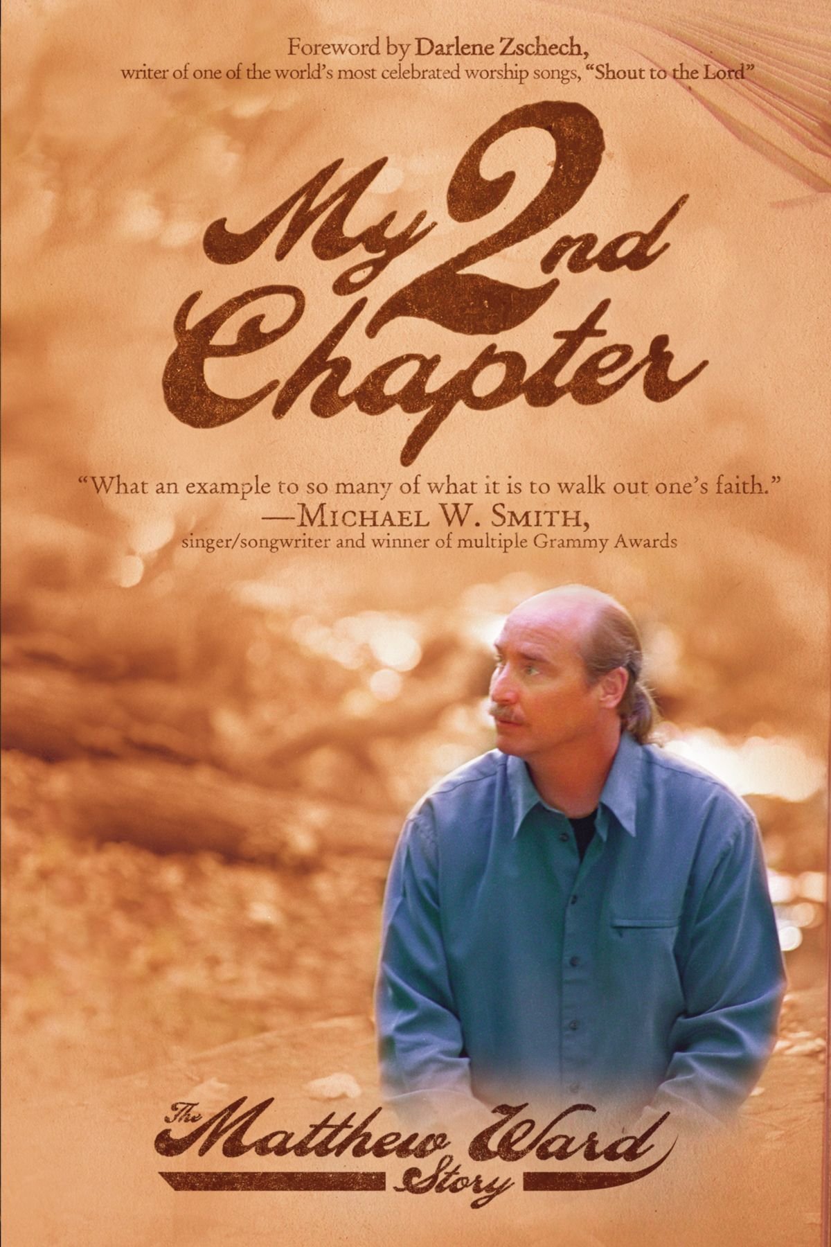 My Second Chapter: The Matthew Ward Story