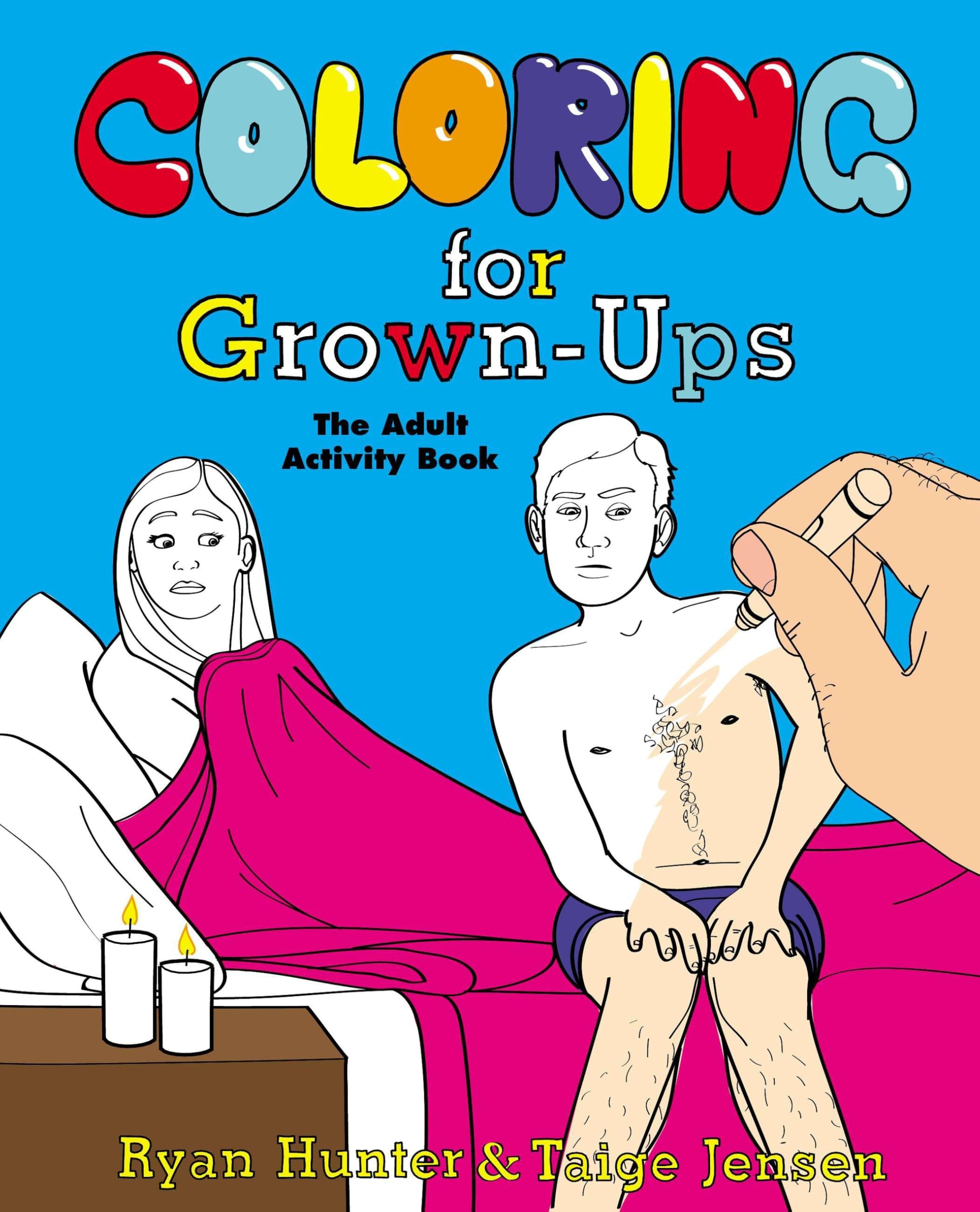 Coloring for Grown-Ups: The Adult Activity Book