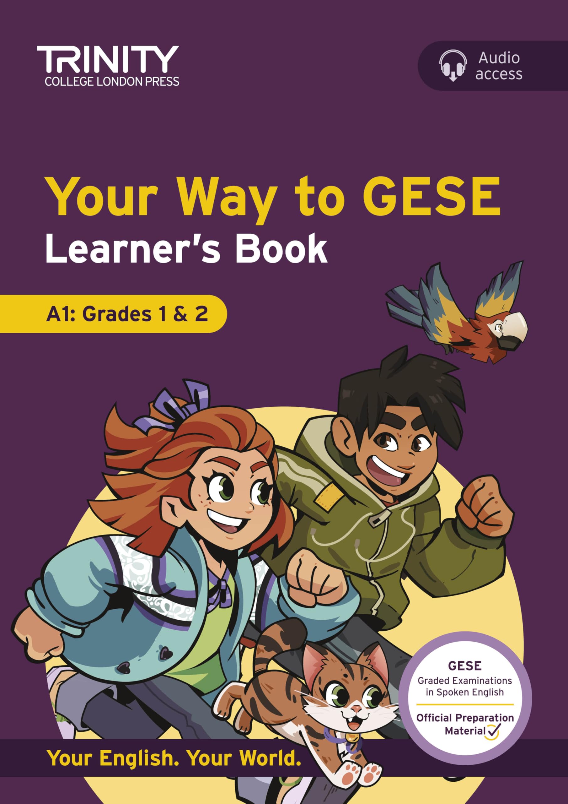 Your Way to GESE Learner's Book, A1: Grades 1 & 2 : Trinity