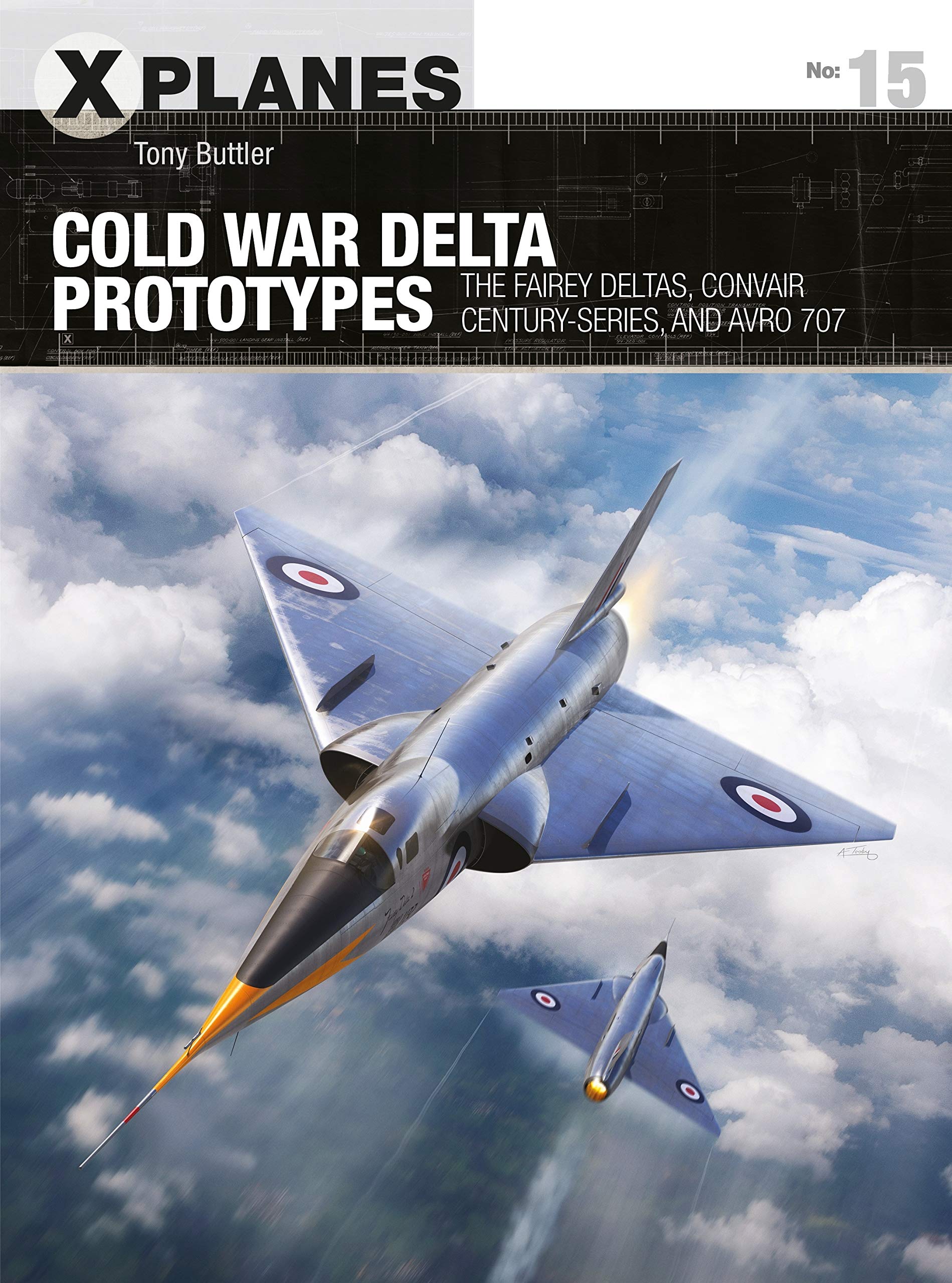 Cold War Delta Prototypes by Tony Buttler, Adam Tooby - 9781472843333