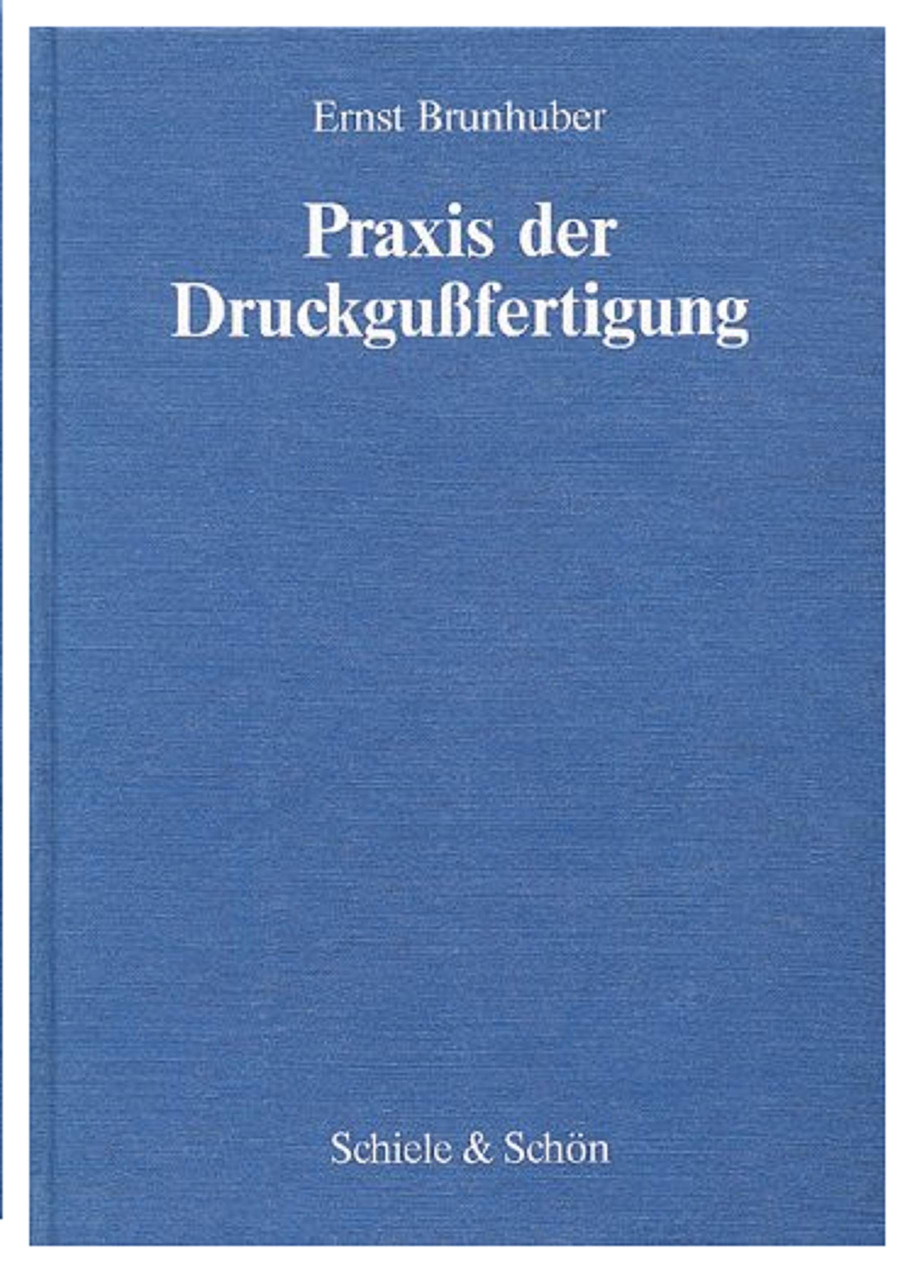 Praxis der Druckgussfertigung