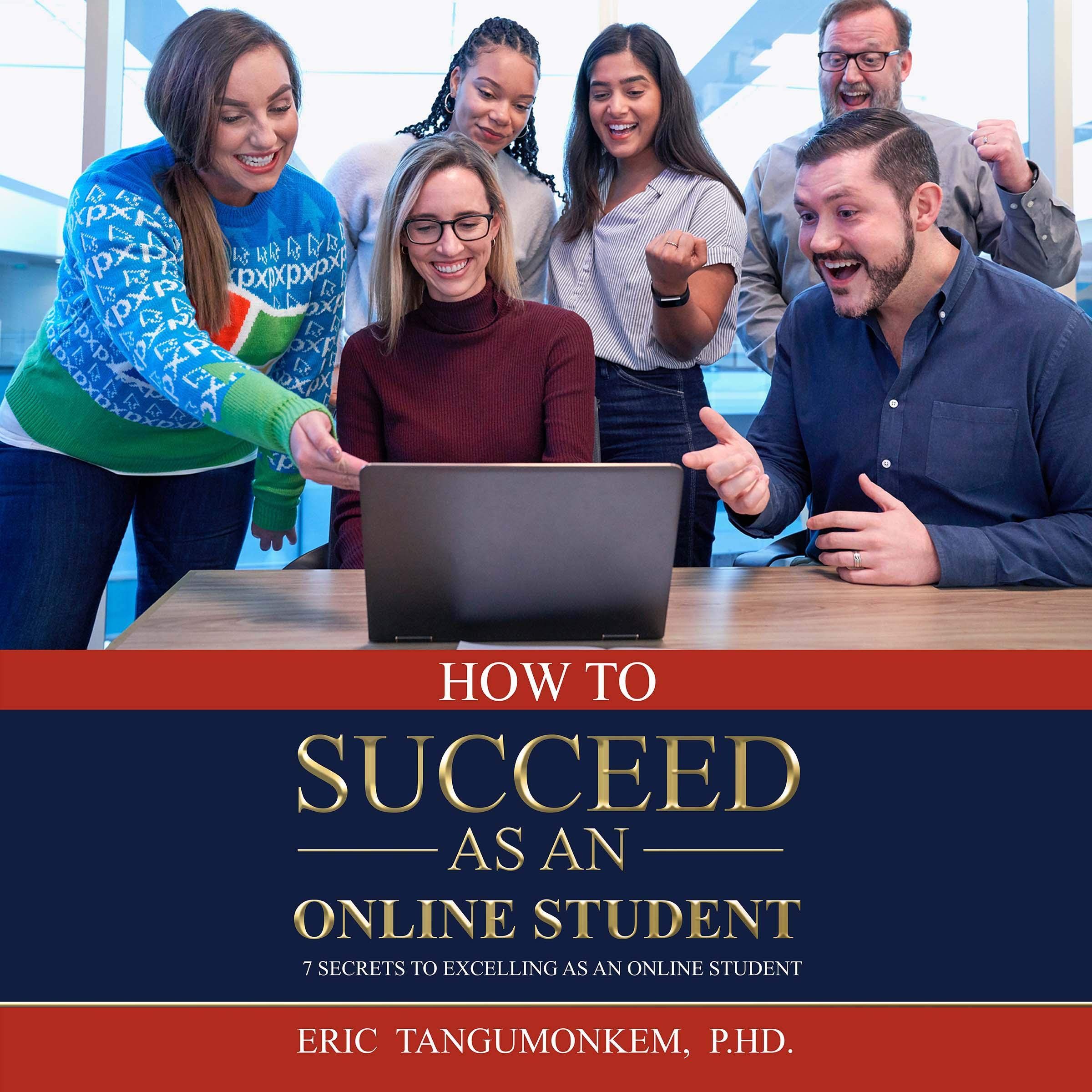 How to Succeed as an Online Student