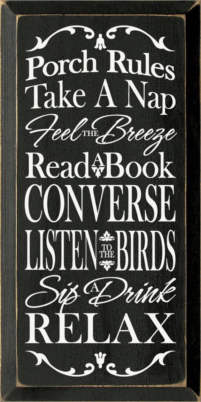Wooden Sign - Porch Rules - Take a nap. Feel the breeze. Read a book... (Black)