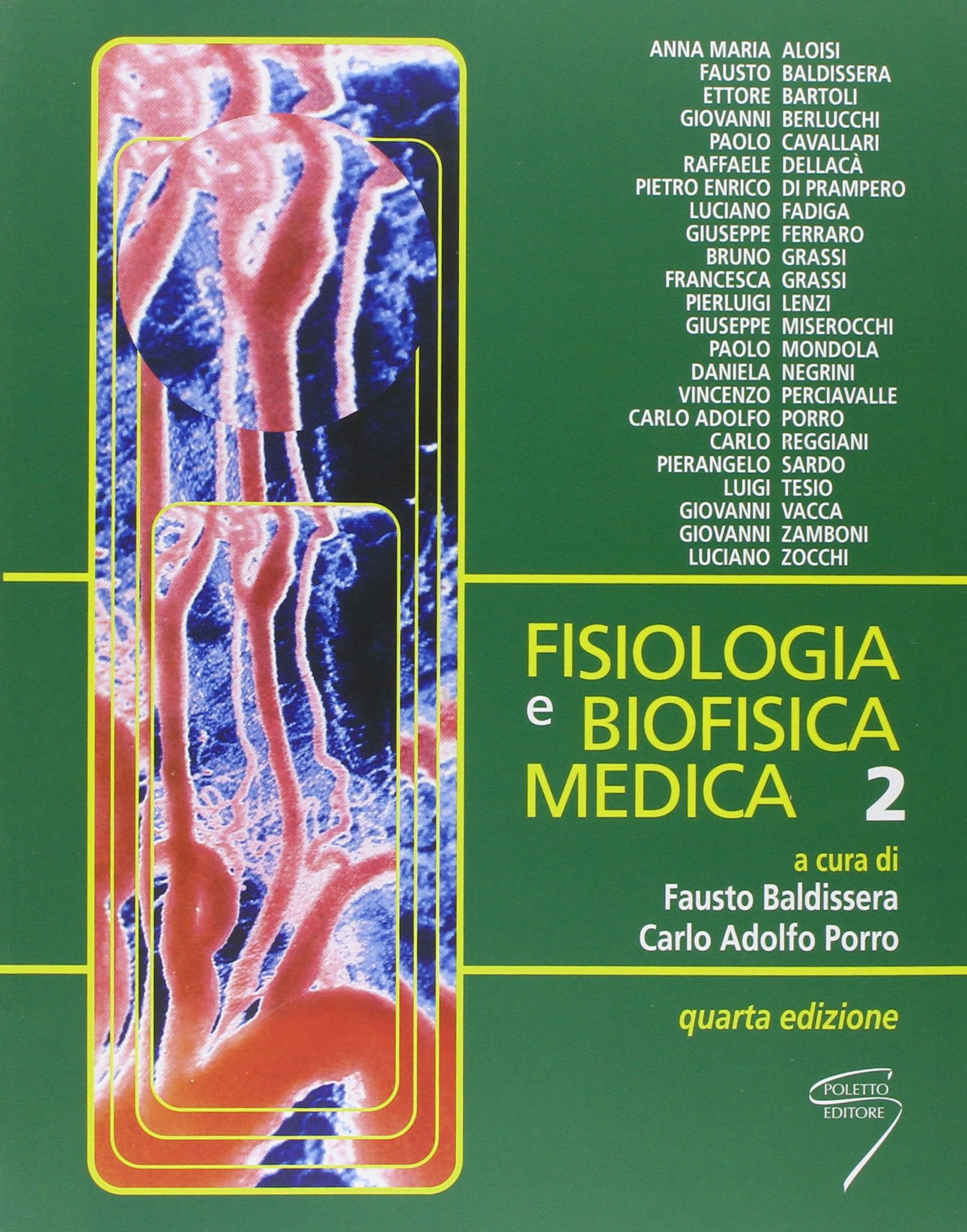 Fisiologia e biofisica medica (Vol. 1/2)