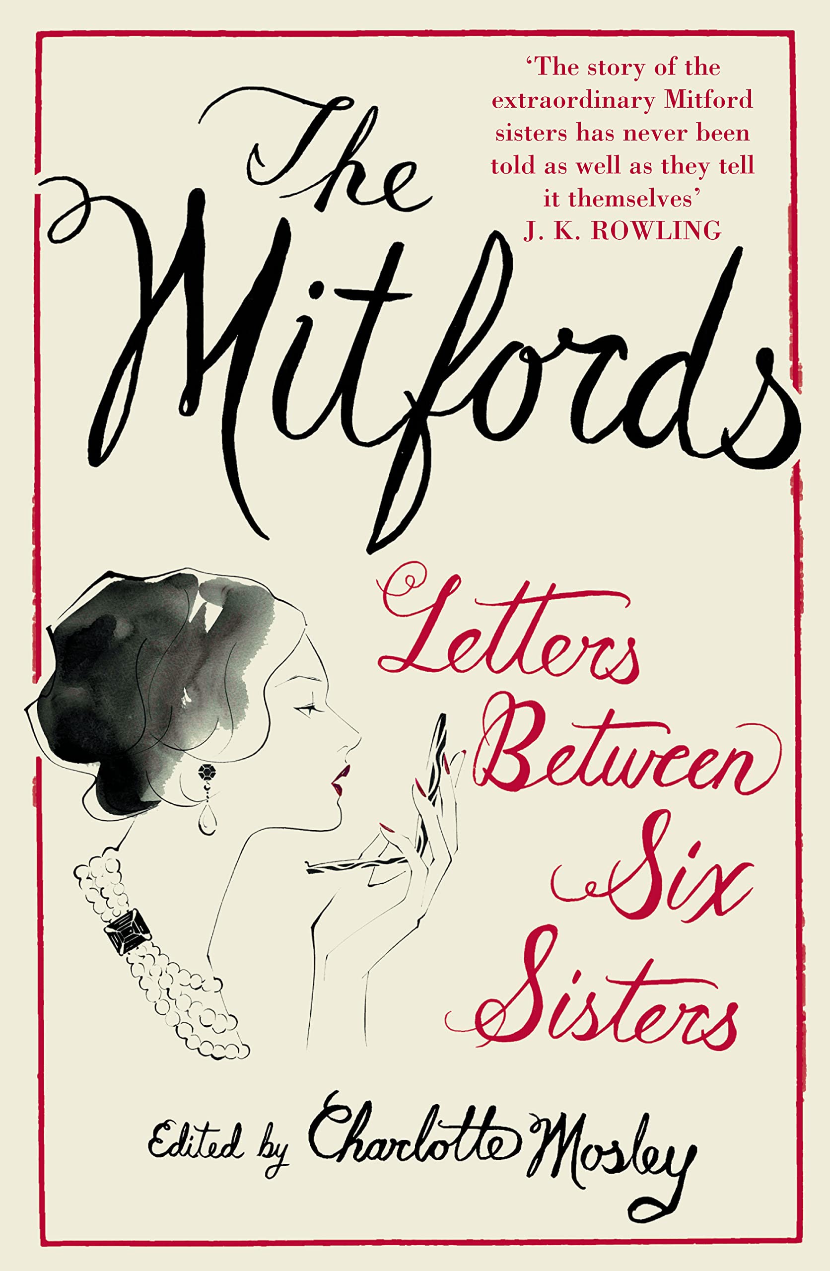 The Mitfords: Letters between Six Sisters,Charlotte Mosley