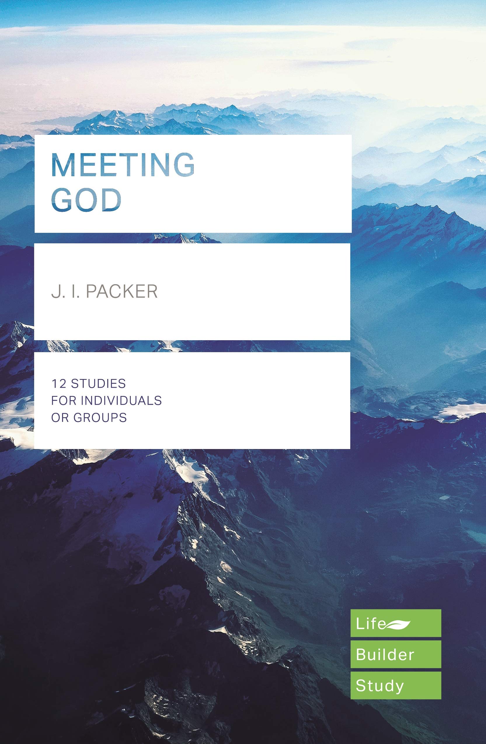 Meeting God (Lifebuilder Study Guides)