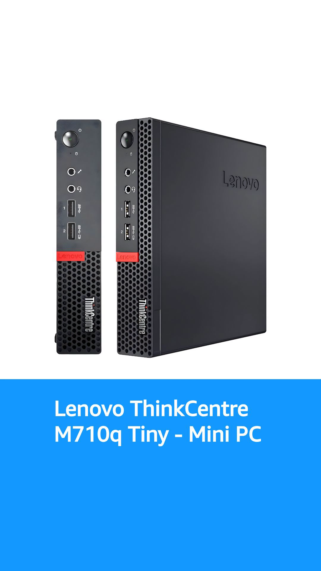 Lenovo ThinkCentre M710q Tiny - (Intel Core i5-7th gen Processor