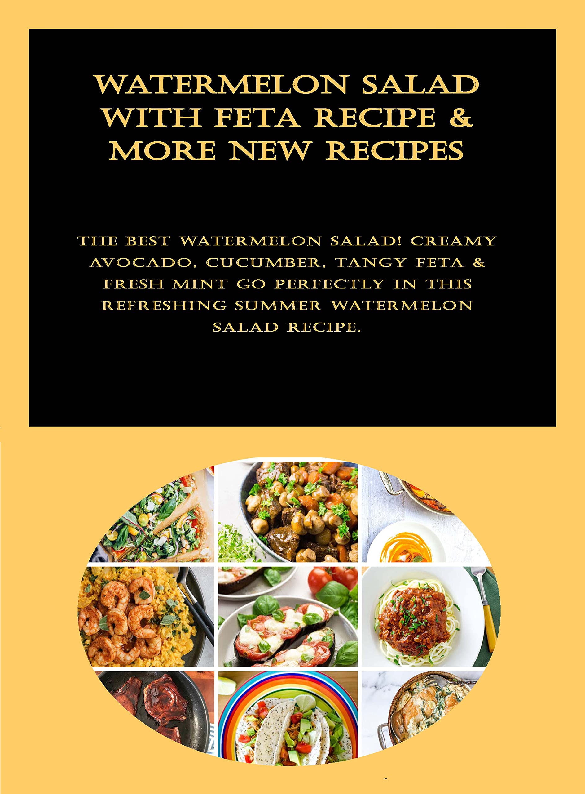 Watermelon Salad with Feta Recipe & More New Recipes: The best watermelon salad! Creamy avocado, cucumber, tangy feta & fresh mint go perfectly in this refreshing summer watermelon salad recipe.