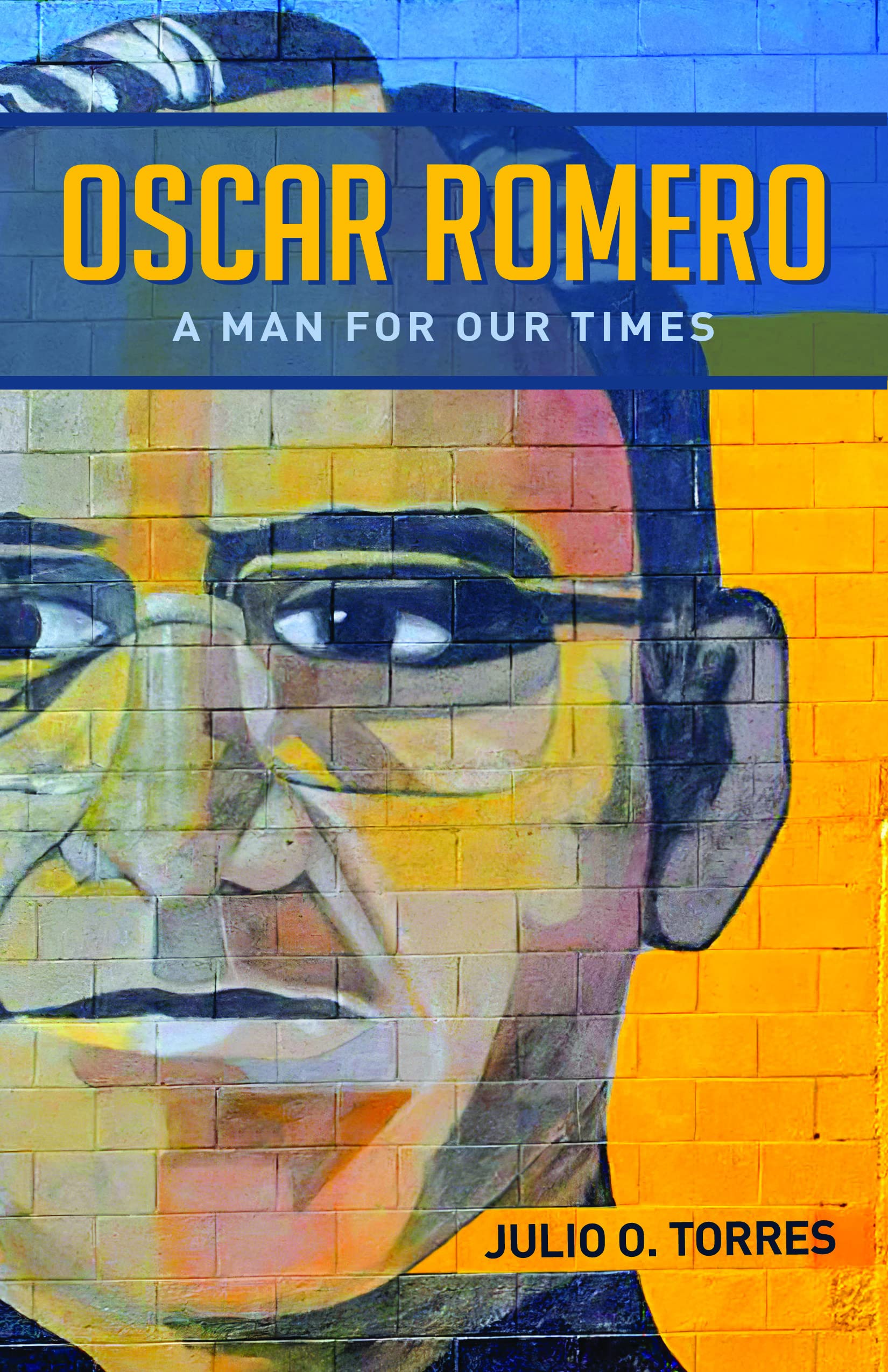 Buy Oscar Romero: A Man for Our Times — BookShops.in