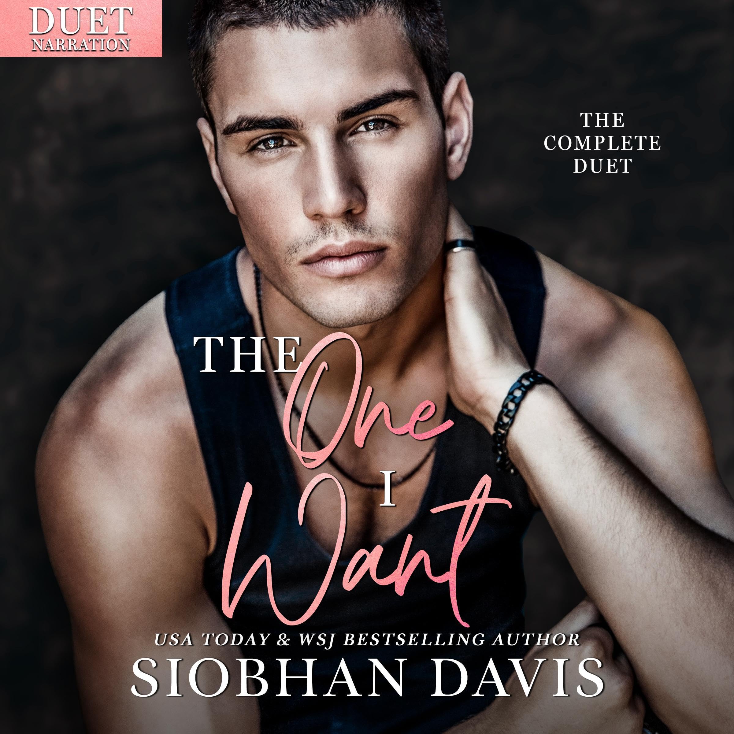 The One I Want: The Complete Duet