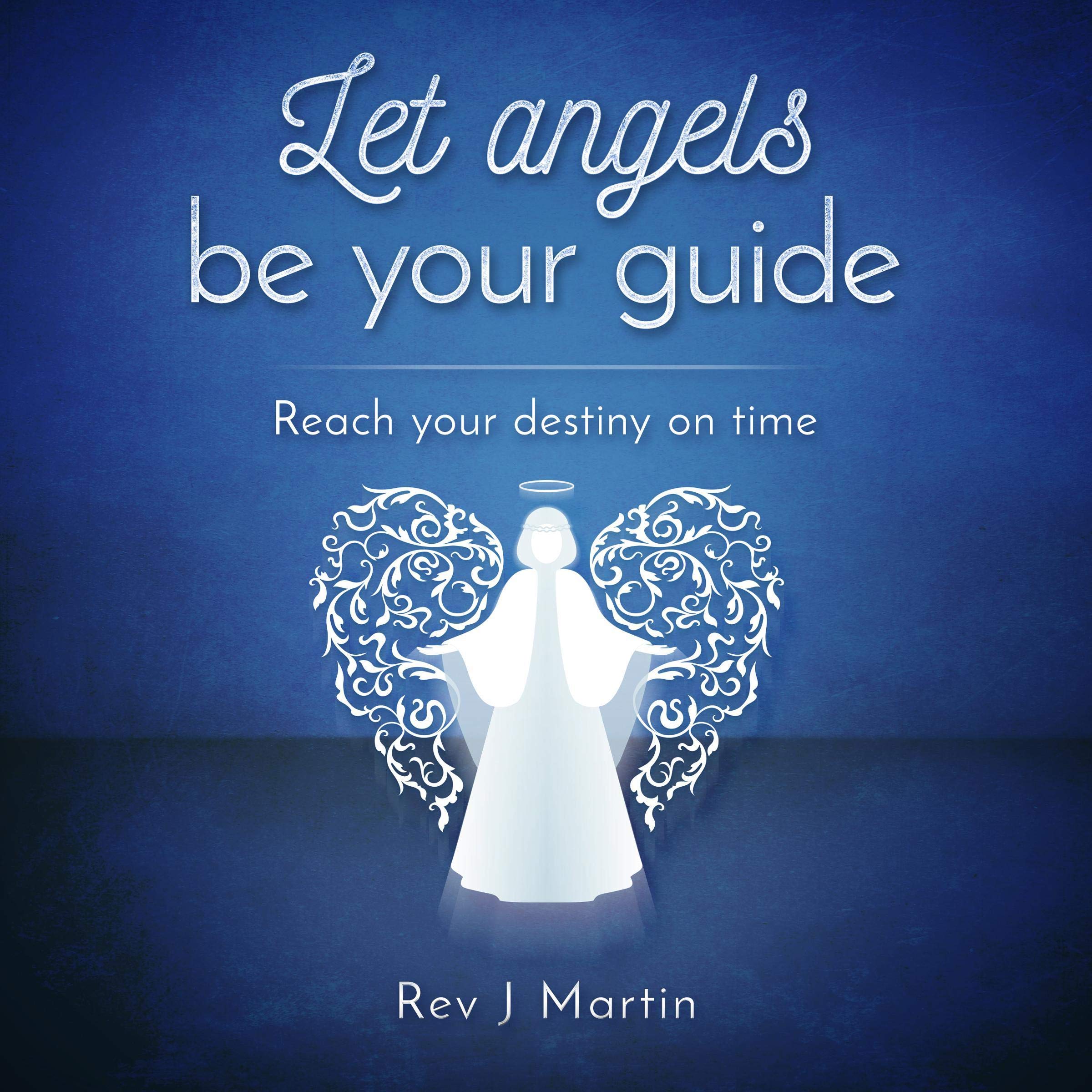 Let Angels Be Your Guide