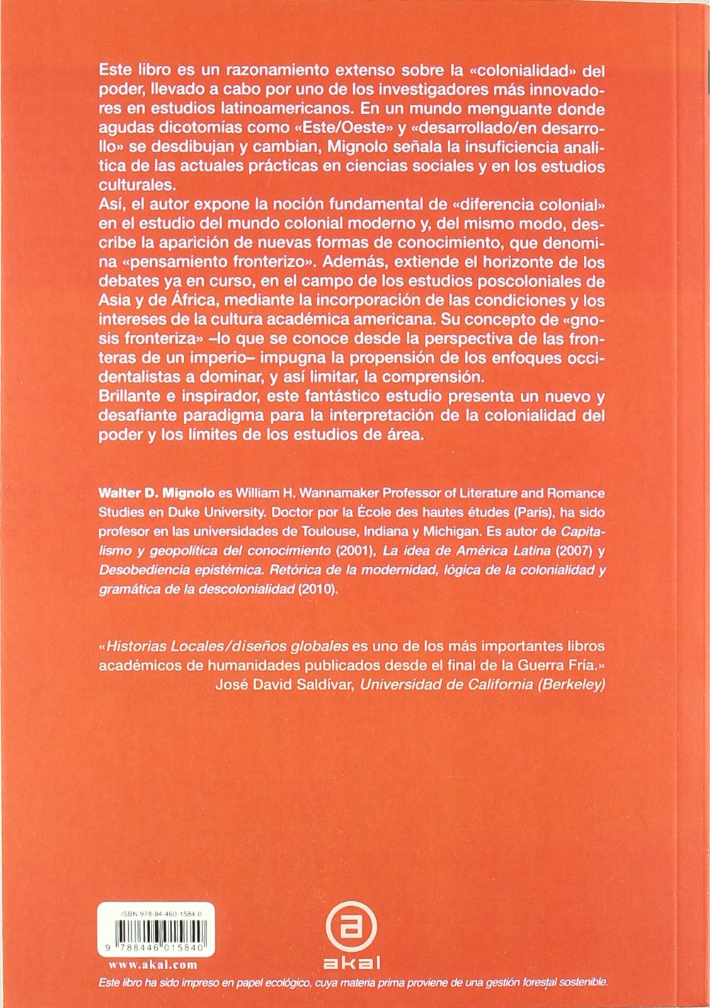 Historias locales / diseños globales: Colonialidad, conocimientos subalternos y pensamiento fronterizo: 18 (Cuestiones de antagonismo)
